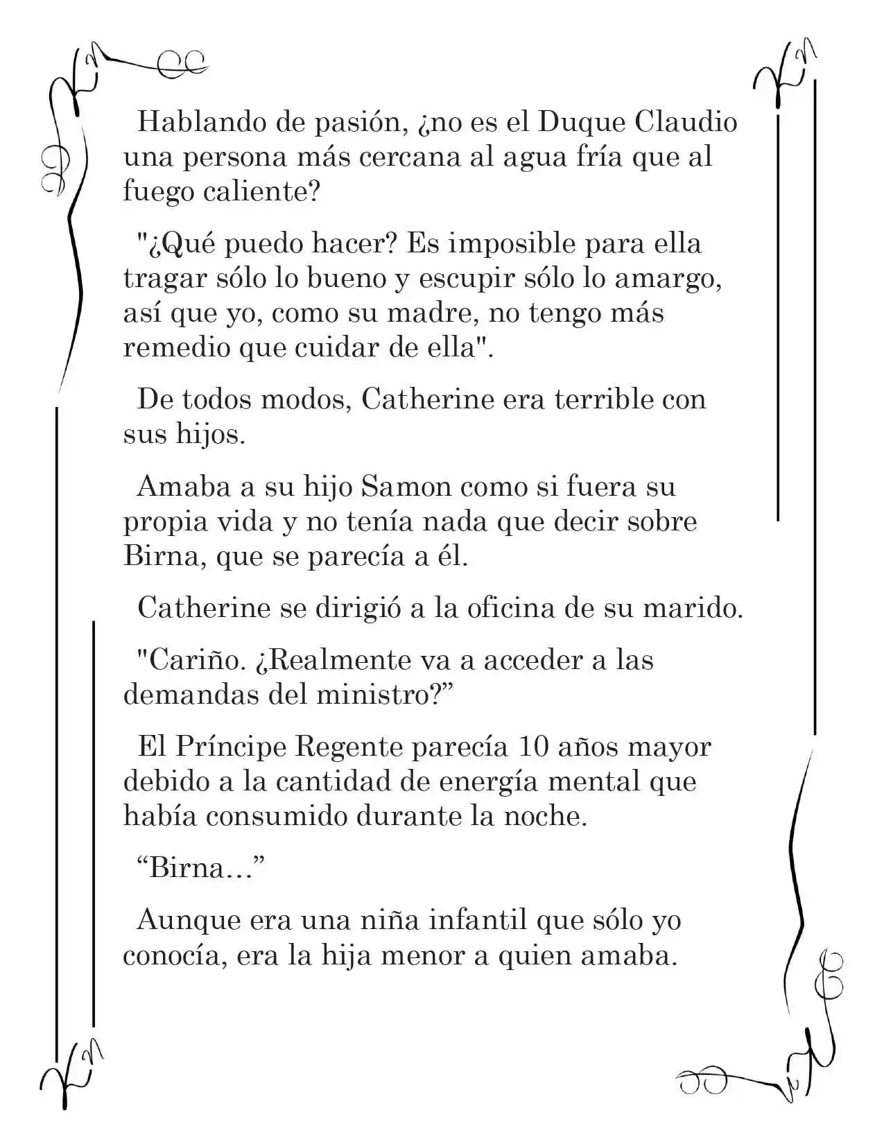 LA CORONA QUE TE ROBARÉ. (Novela) - Capítulo 56 - Página 10 - LectorTMOo