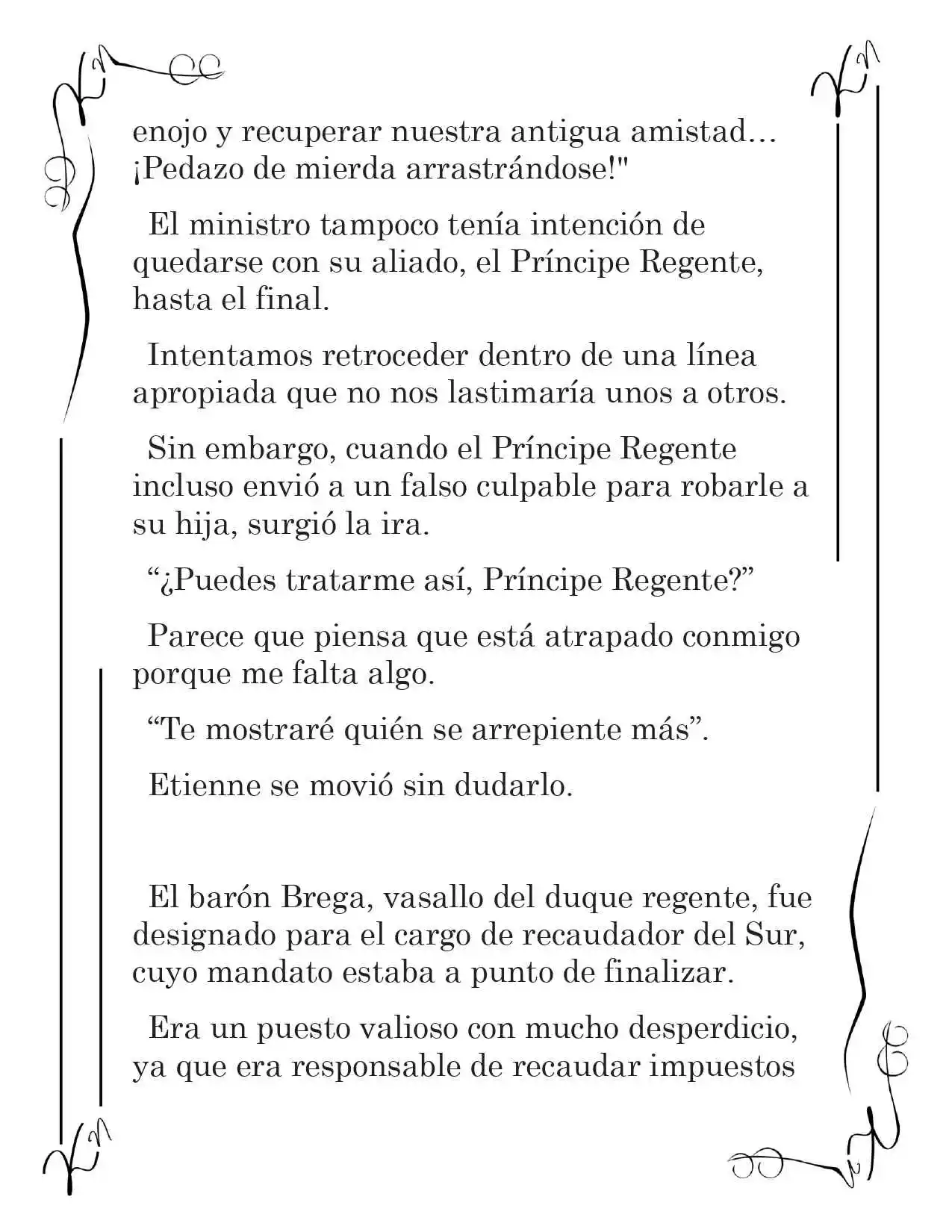 LA CORONA QUE TE ROBARÉ. (Novela) - Capítulo 57 - Página 3 - LectorTMOo