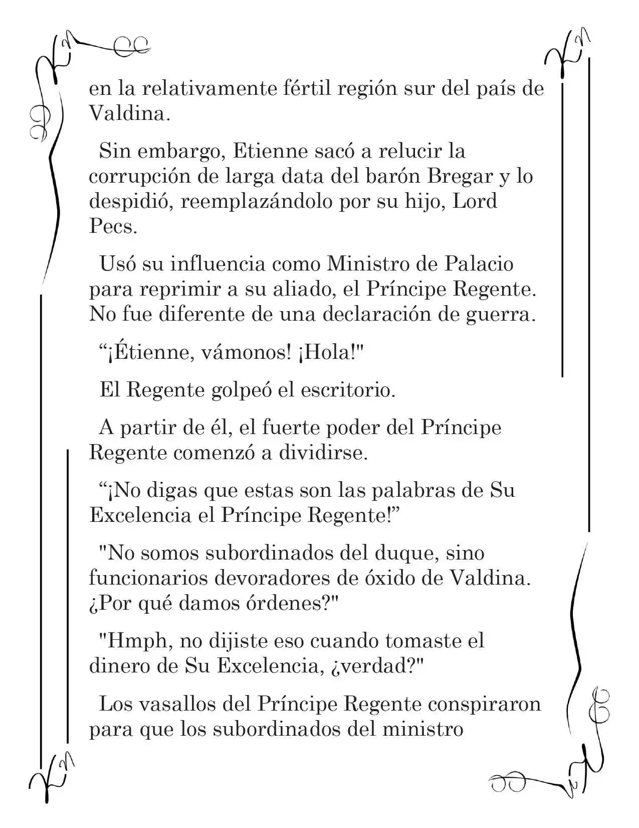LA CORONA QUE TE ROBARÉ. (Novela) - Capítulo 57 - Página 4 - LectorTMOo