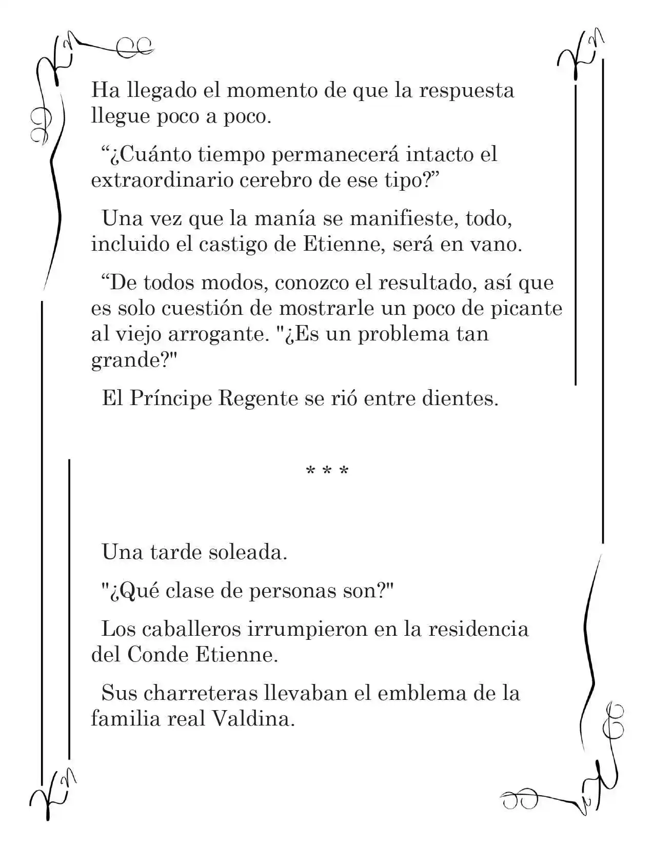 LA CORONA QUE TE ROBARÉ. (Novela) - Capítulo 57 - Página 10 - LectorTMOo