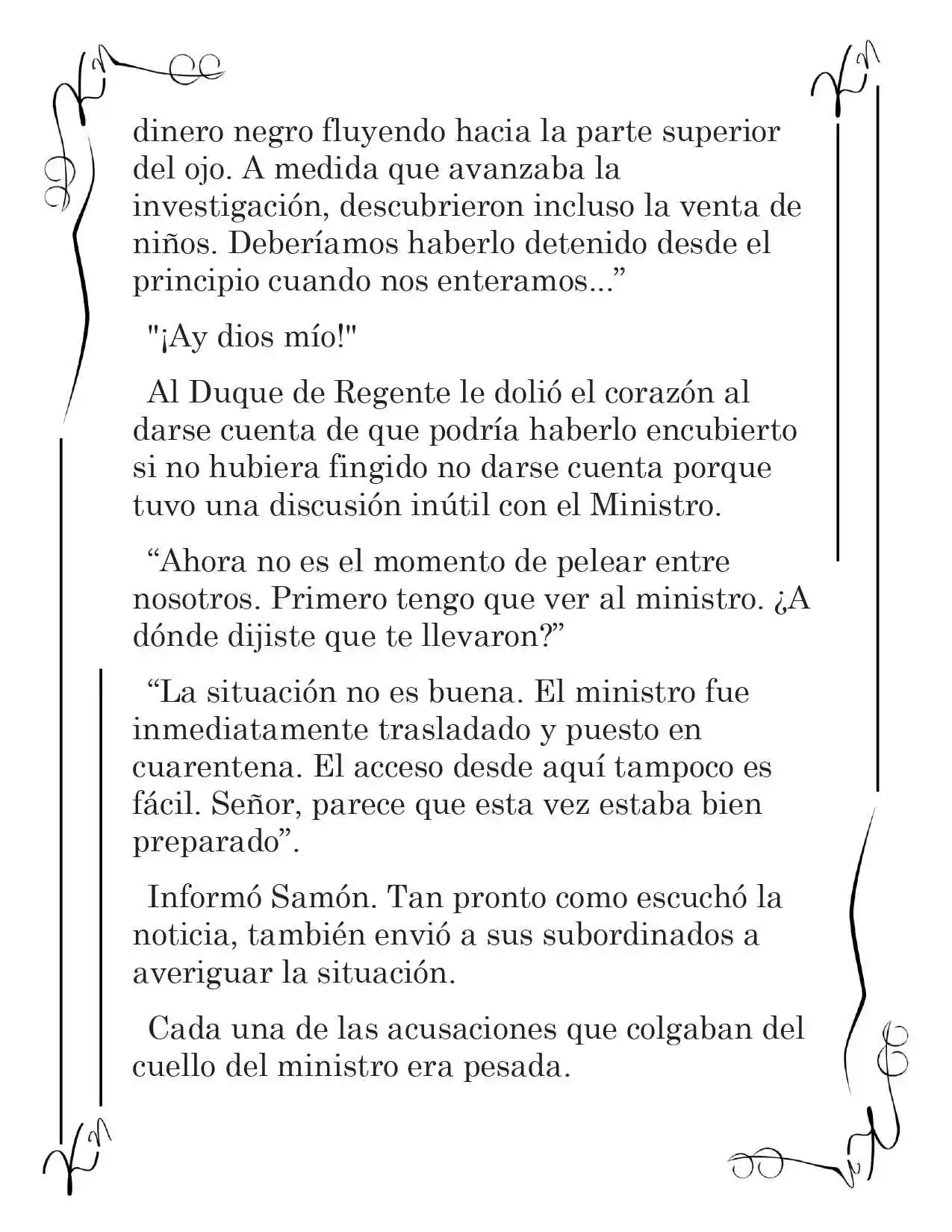 LA CORONA QUE TE ROBARÉ. (Novela) - Capítulo 58 - Página 4 - LectorTMOo