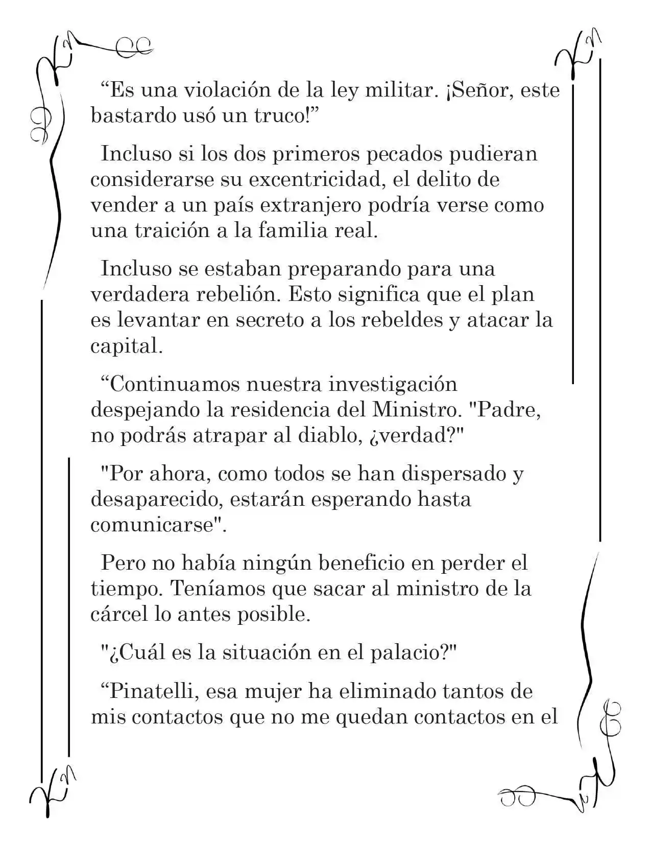 LA CORONA QUE TE ROBARÉ. (Novela) - Capítulo 58 - Página 5 - LectorTMOo