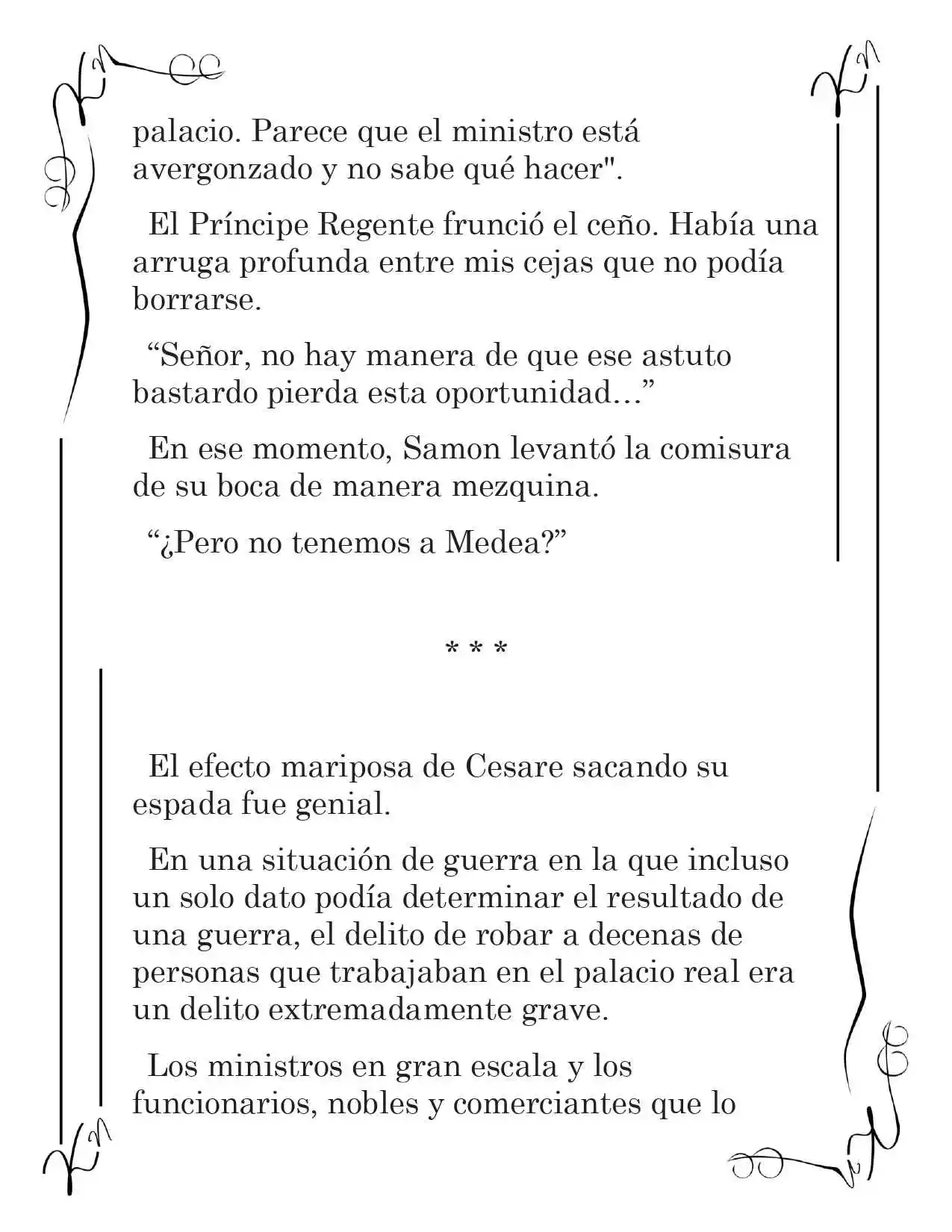LA CORONA QUE TE ROBARÉ. (Novela) - Capítulo 58 - Página 6 - LectorTMOo