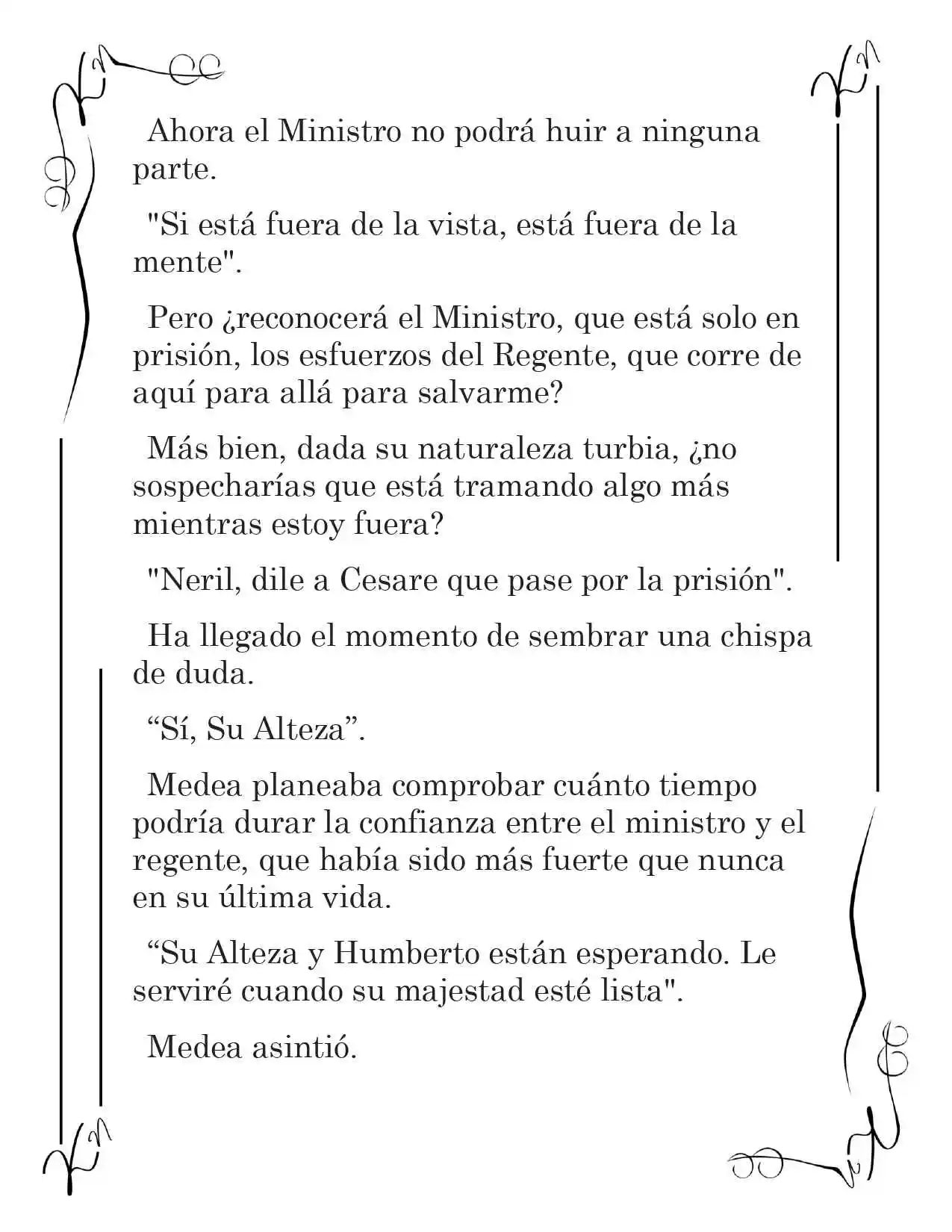 LA CORONA QUE TE ROBARÉ. (Novela) - Capítulo 59 - Página 8 - LectorTMOo