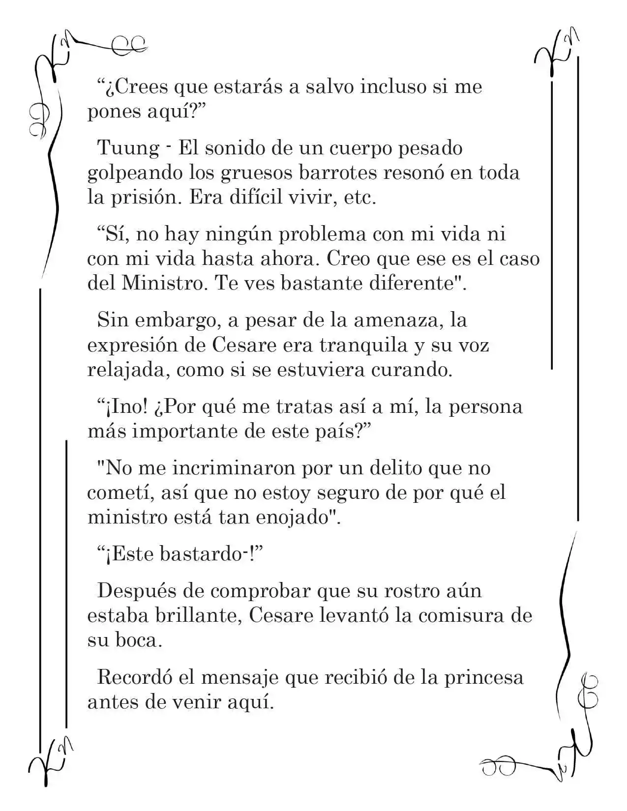 LA CORONA QUE TE ROBARÉ. (Novela) - Capítulo 60 - Página 11 - LectorTMOo