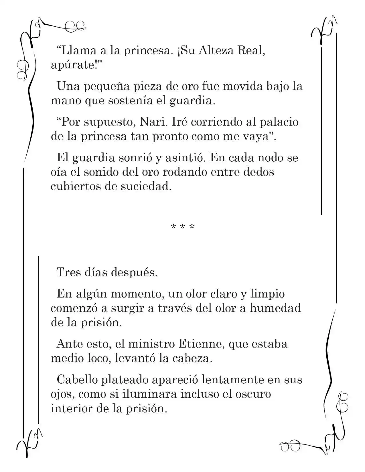 LA CORONA QUE TE ROBARÉ. (Novela) - Capítulo 61 - Página 7 - LectorTMOo