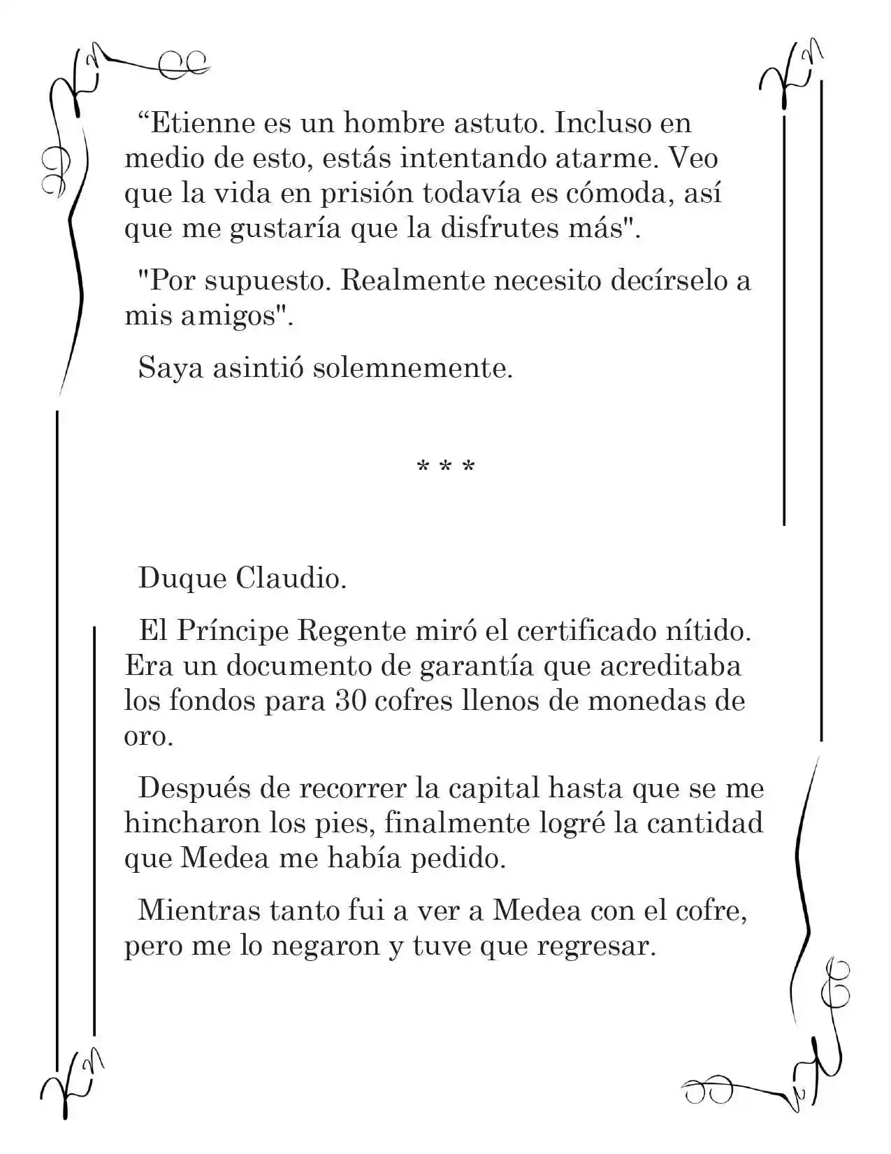 LA CORONA QUE TE ROBARÉ. (Novela) - Capítulo 62 - Página 4 - LectorTMOo