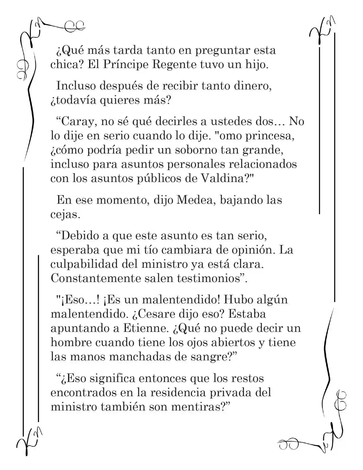 LA CORONA QUE TE ROBARÉ. (Novela) - Capítulo 62 - Página 10 - LectorTMOo