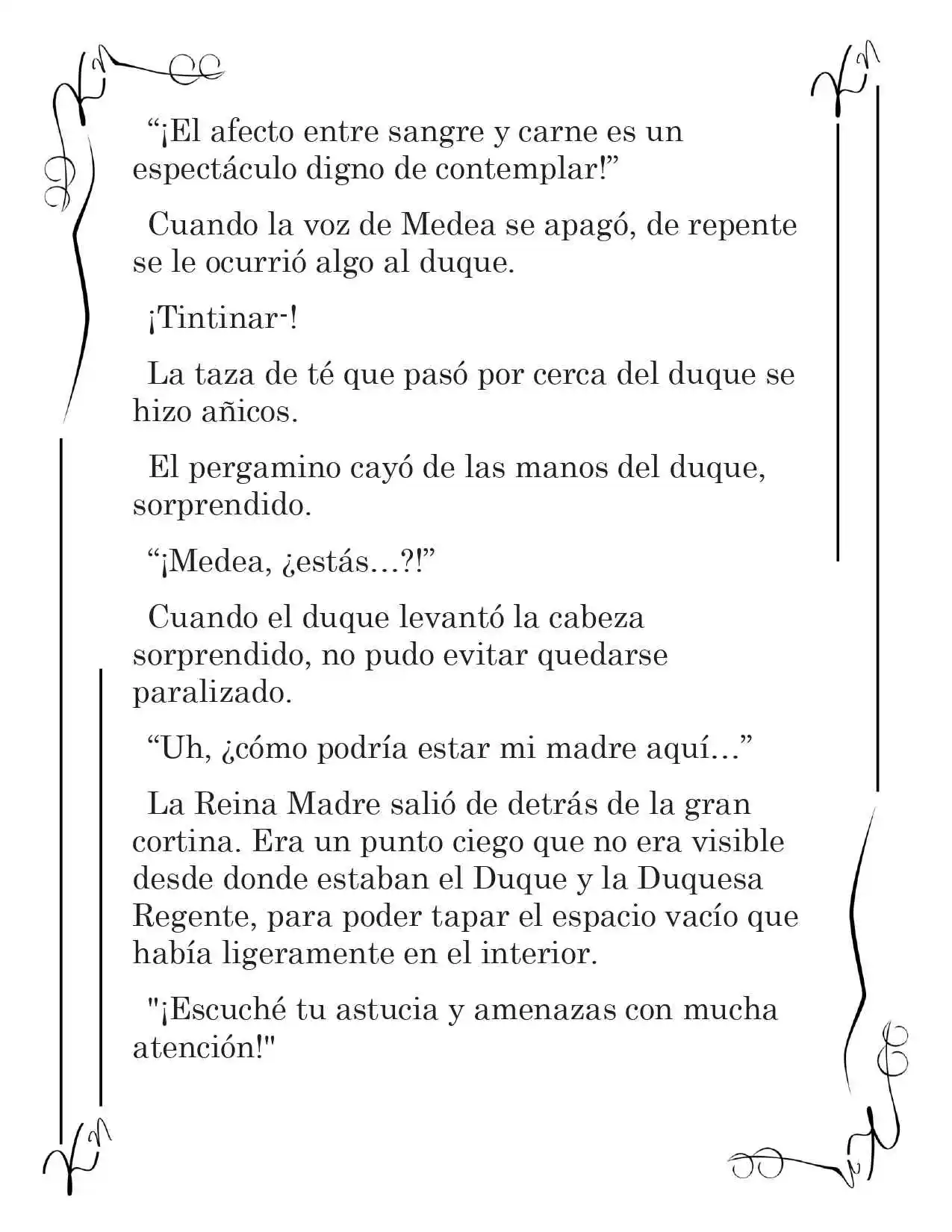 LA CORONA QUE TE ROBARÉ. (Novela) - Capítulo 63 - Página 4 - LectorTMOo