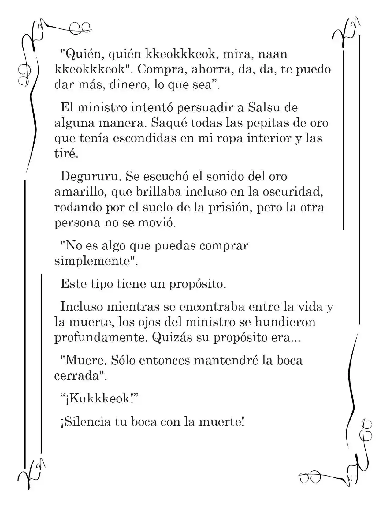 LA CORONA QUE TE ROBARÉ. (Novela) - Capítulo 63 - Página 13 - LectorTMOo
