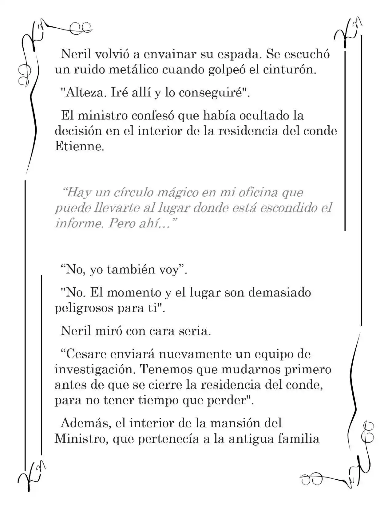 LA CORONA QUE TE ROBARÉ. (Novela) - Capítulo 65 - Página 4 - LectorTMOo