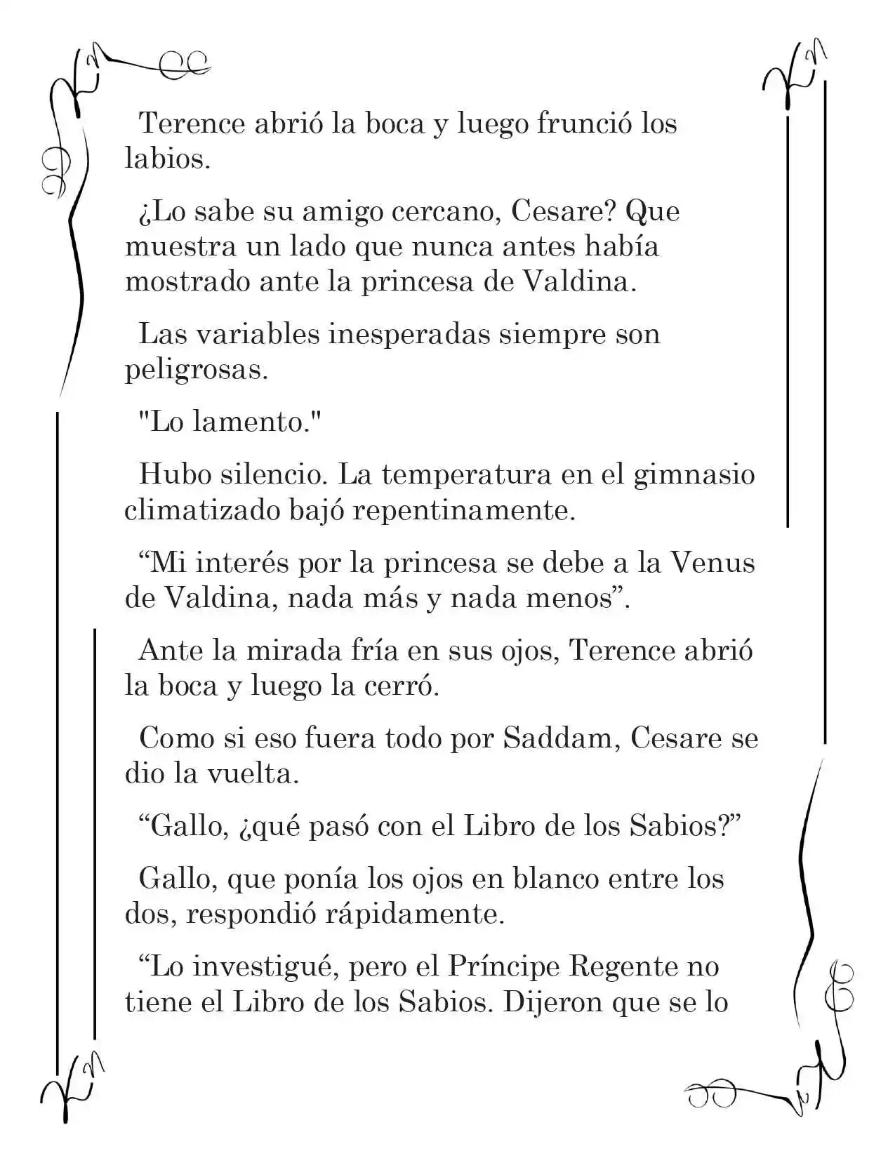 LA CORONA QUE TE ROBARÉ. (Novela) - Capítulo 65 - Página 10 - LectorTMOo