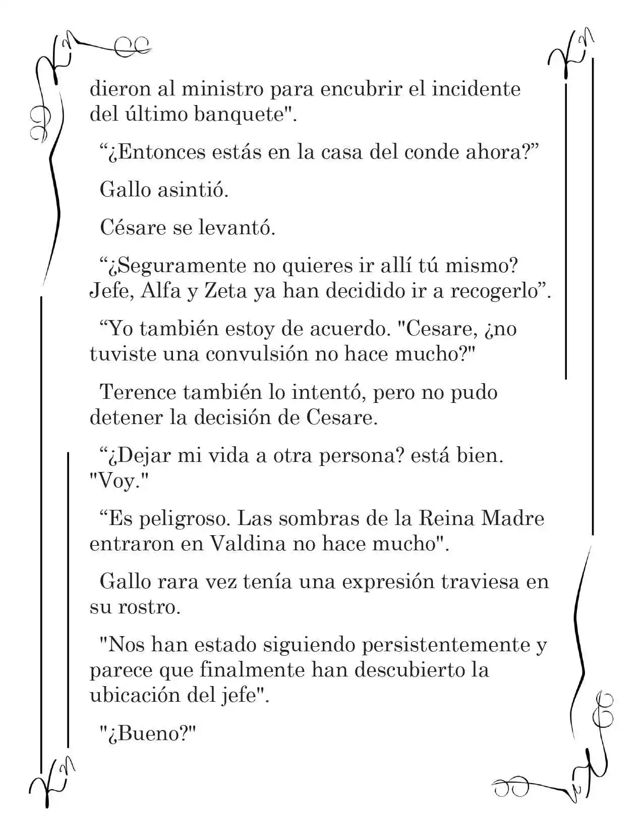 LA CORONA QUE TE ROBARÉ. (Novela) - Capítulo 65 - Página 11 - LectorTMOo