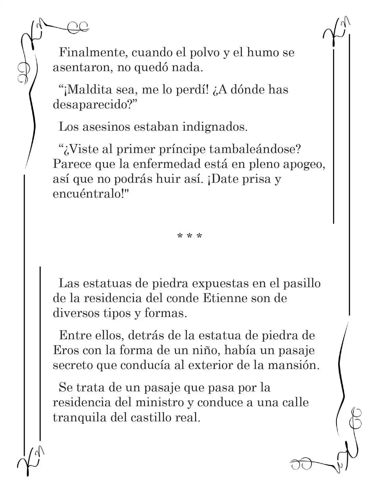 LA CORONA QUE TE ROBARÉ. (Novela) - Capítulo 69 - Página 11 - LectorTMOo