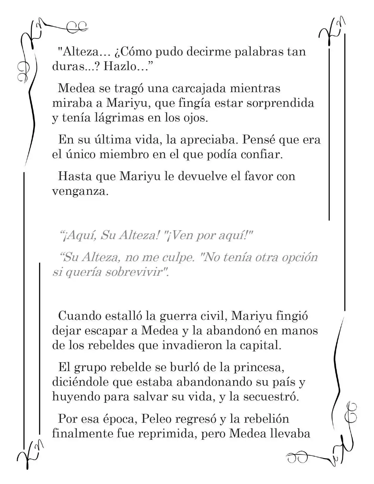 LA CORONA QUE TE ROBARÉ. (Novela) - Capítulo 7 - Página 4 - LectorTMOo
