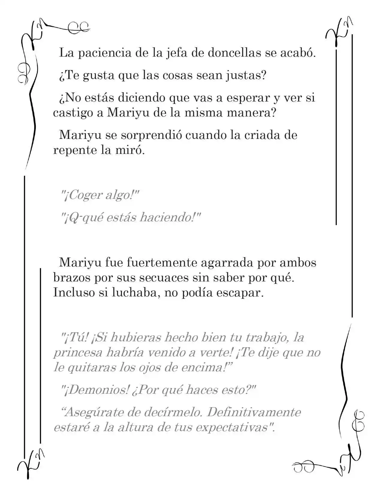 LA CORONA QUE TE ROBARÉ. (Novela) - Capítulo 7 - Página 8 - LectorTMOo