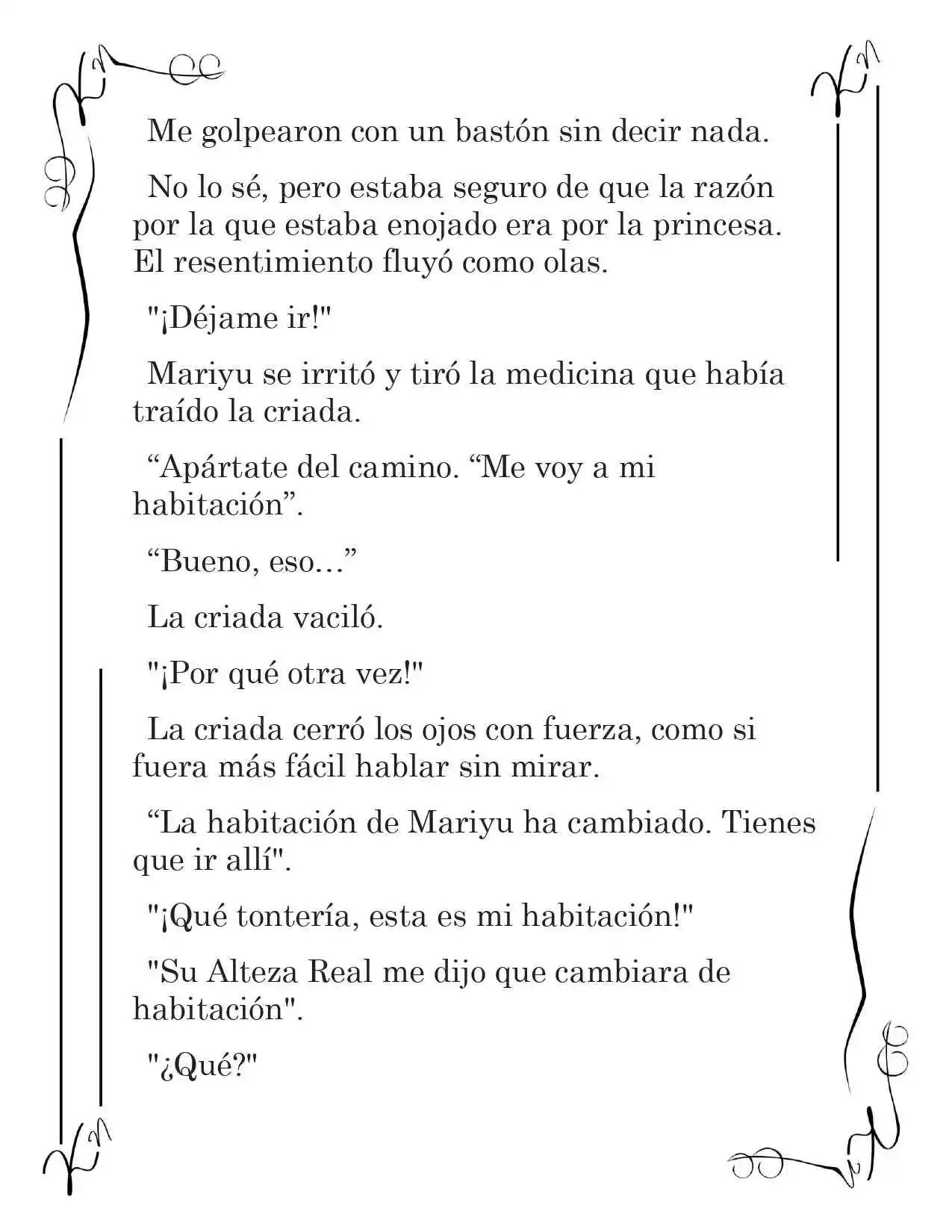 LA CORONA QUE TE ROBARÉ. (Novela) - Capítulo 7 - Página 10 - LectorTMOo