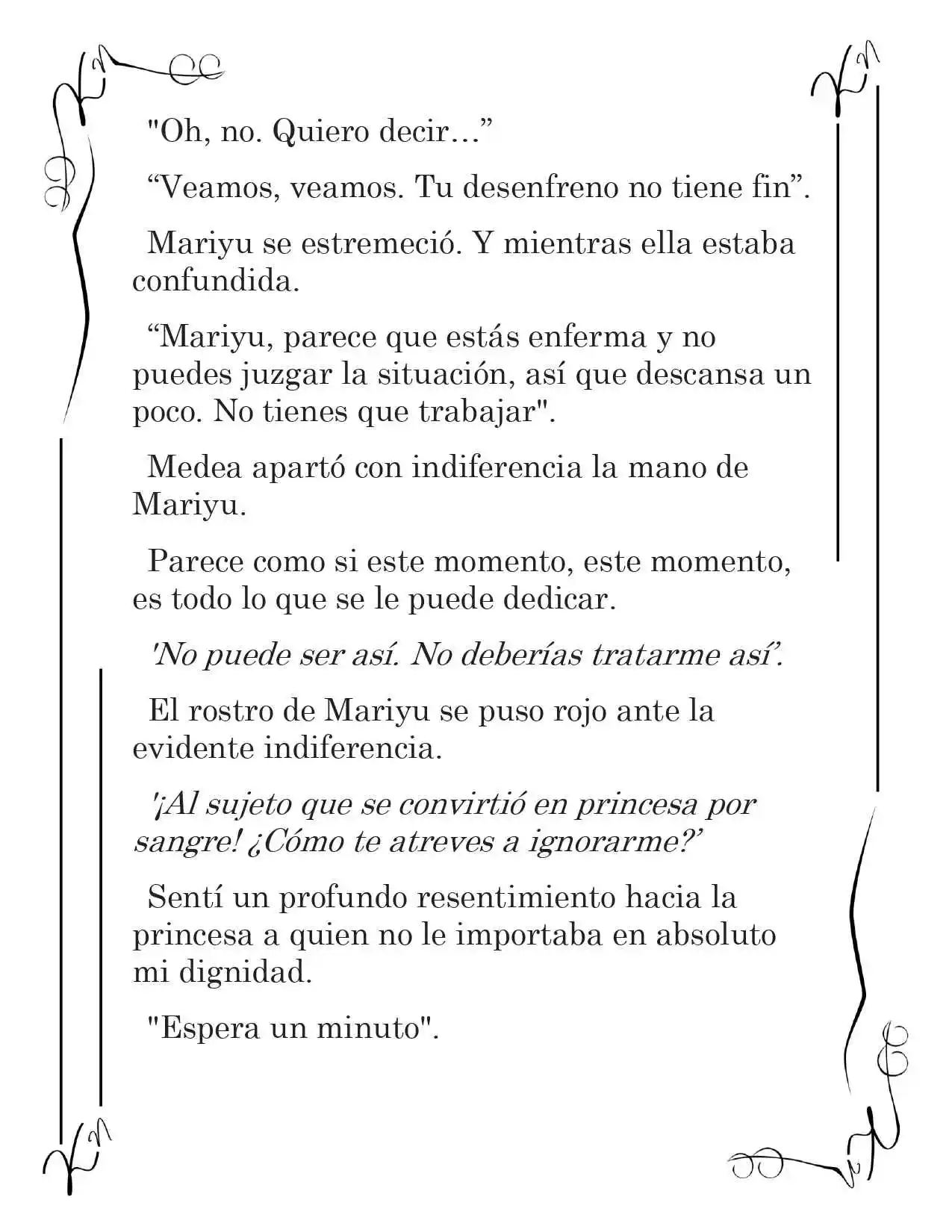 LA CORONA QUE TE ROBARÉ. (Novela) - Capítulo 7 - Página 15 - LectorTMOo