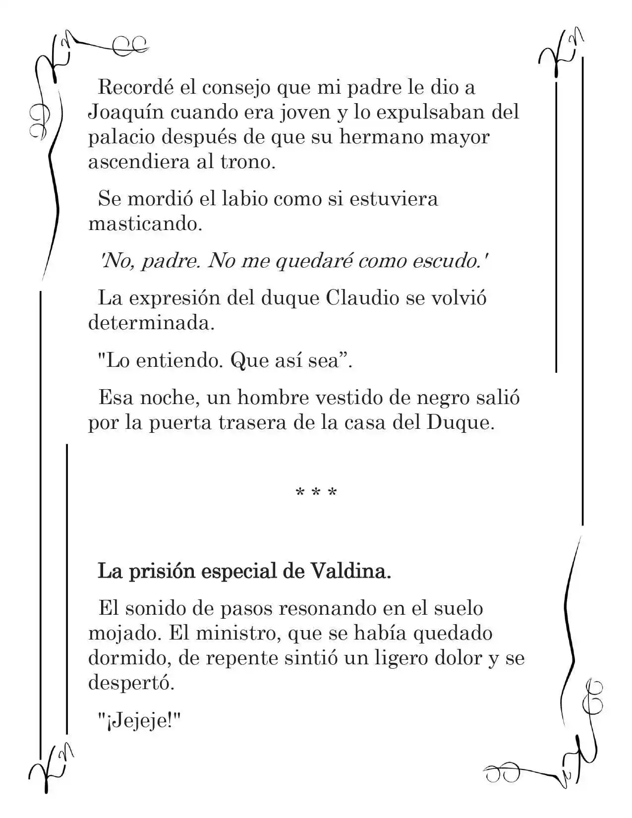 LA CORONA QUE TE ROBARÉ. (Novela) - Capítulo 72 - Página 5 - LectorTMOo