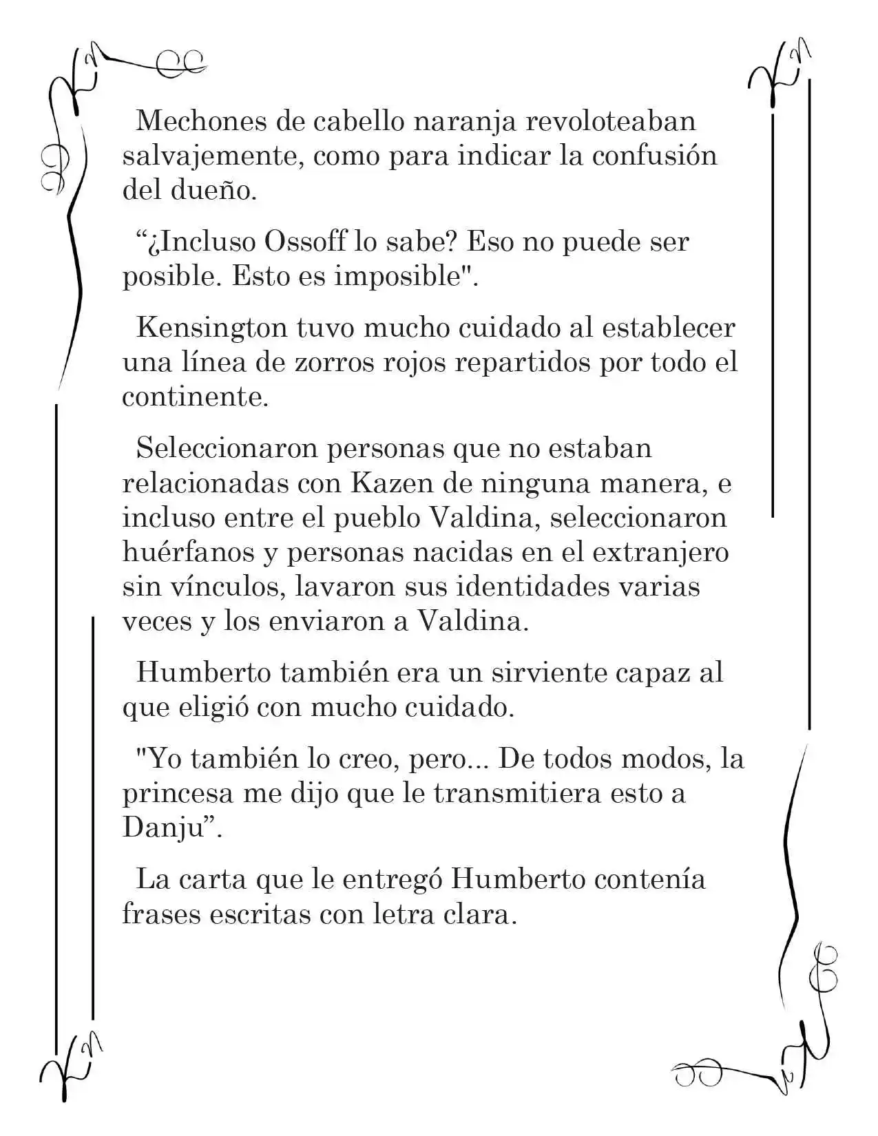LA CORONA QUE TE ROBARÉ. (Novela) - Capítulo 73 - Página 7 - LectorTMOo