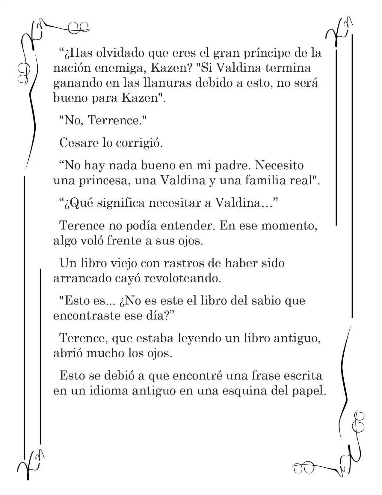 LA CORONA QUE TE ROBARÉ. (Novela) - Capítulo 75 - Página 7 - LectorTMOo