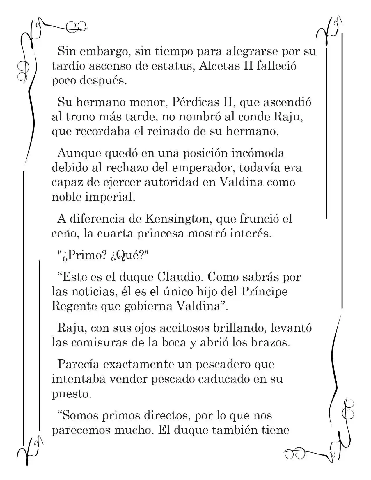 LA CORONA QUE TE ROBARÉ. (Novela) - Capítulo 76 - Página 4 - LectorTMOo