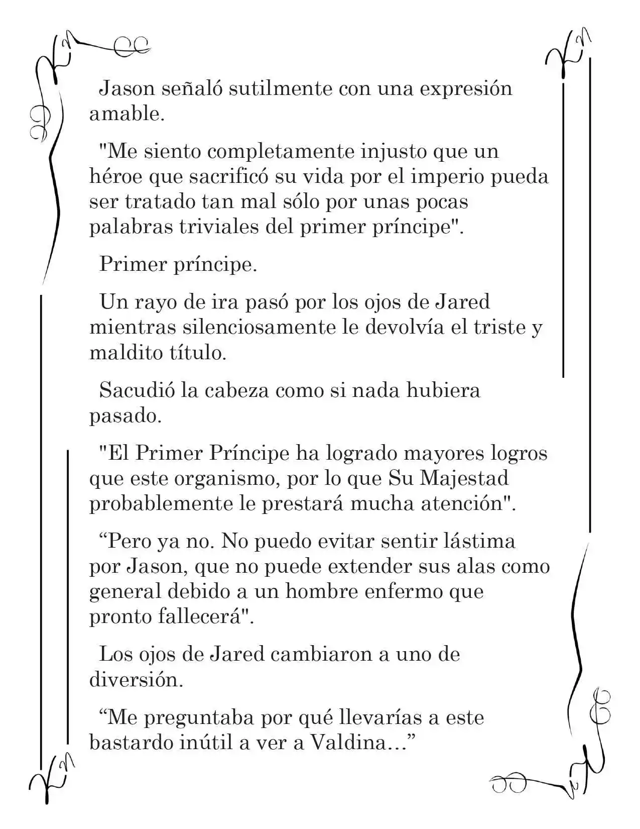 LA CORONA QUE TE ROBARÉ. (Novela) - Capítulo 77 - Página 3 - LectorTMOo