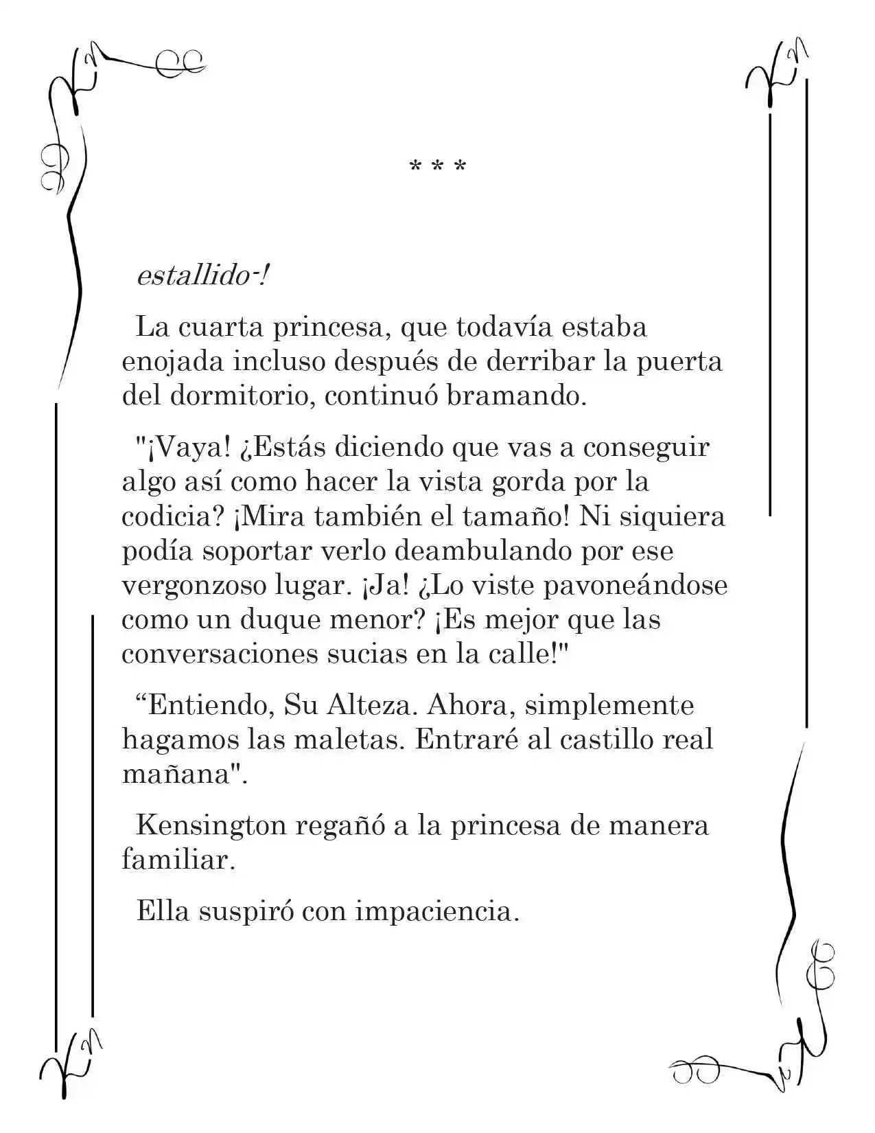 LA CORONA QUE TE ROBARÉ. (Novela) - Capítulo 77 - Página 5 - LectorTMOo