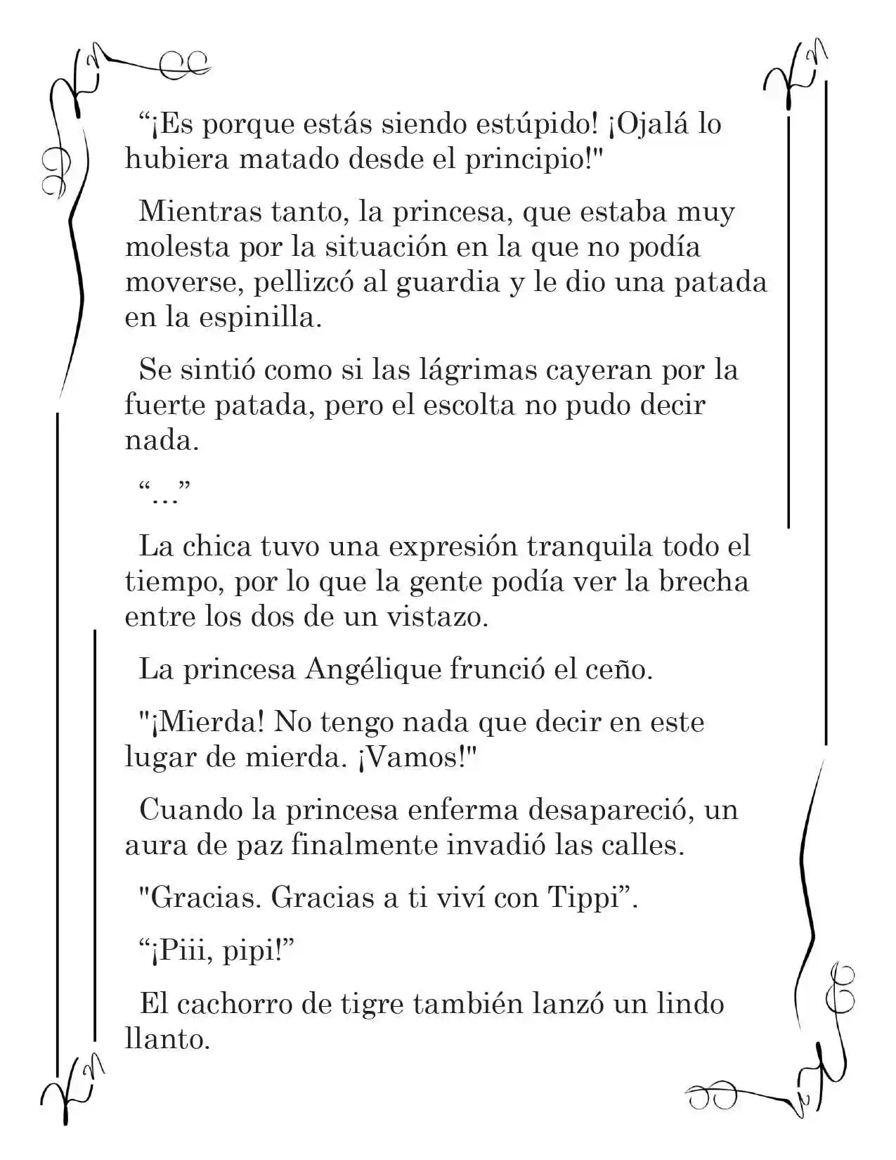 LA CORONA QUE TE ROBARÉ. (Novela) - Capítulo 78 - Página 4 - LectorTMOo