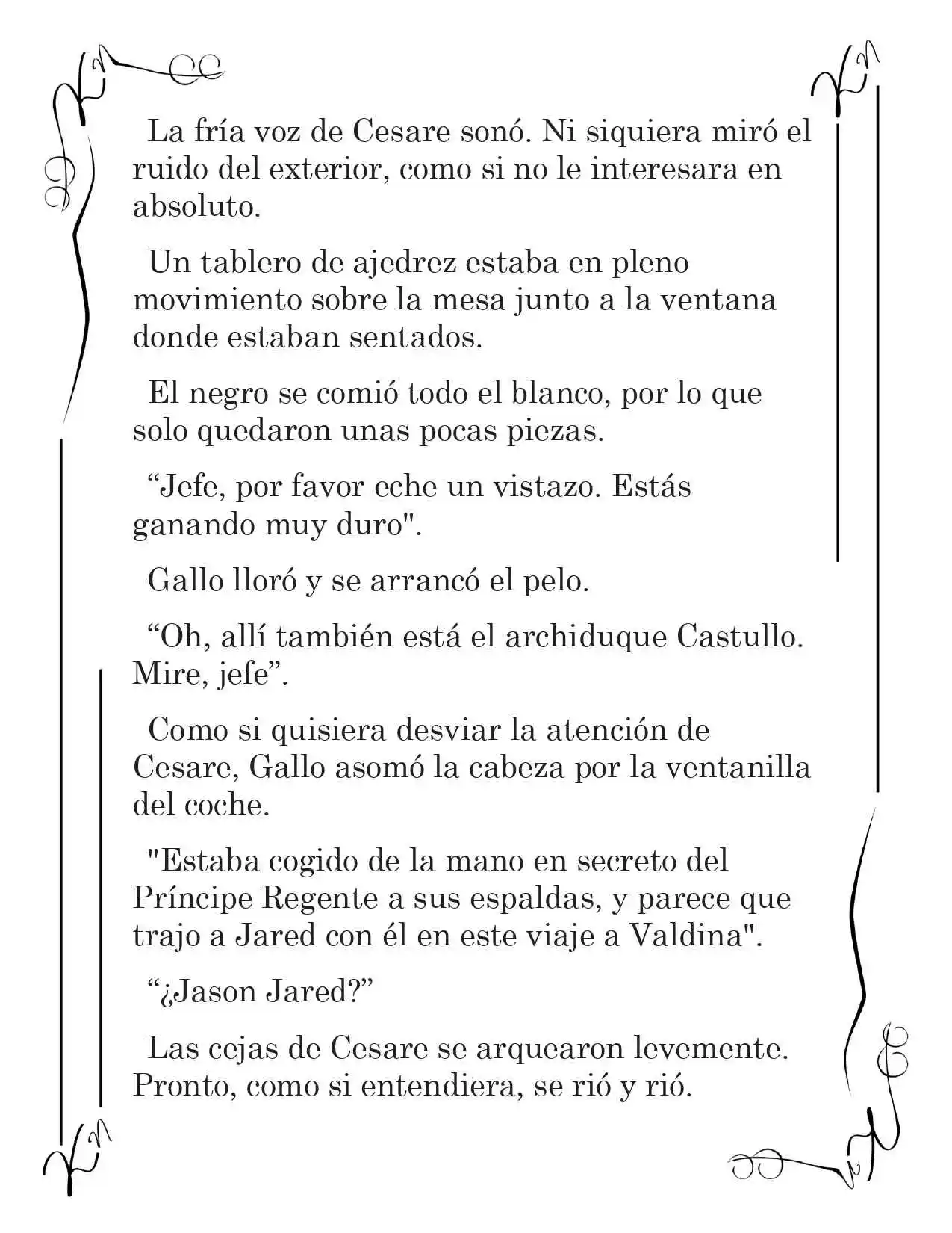 LA CORONA QUE TE ROBARÉ. (Novela) - Capítulo 78 - Página 11 - LectorTMOo