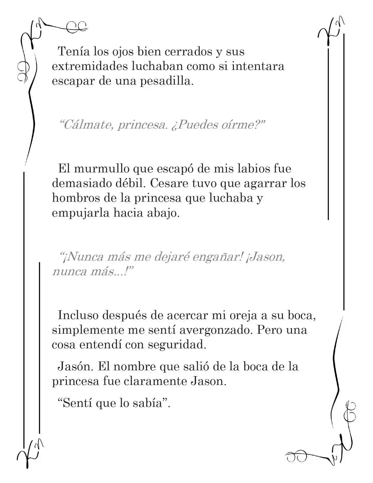 LA CORONA QUE TE ROBARÉ. (Novela) - Capítulo 80 - Página 3 - LectorTMOo