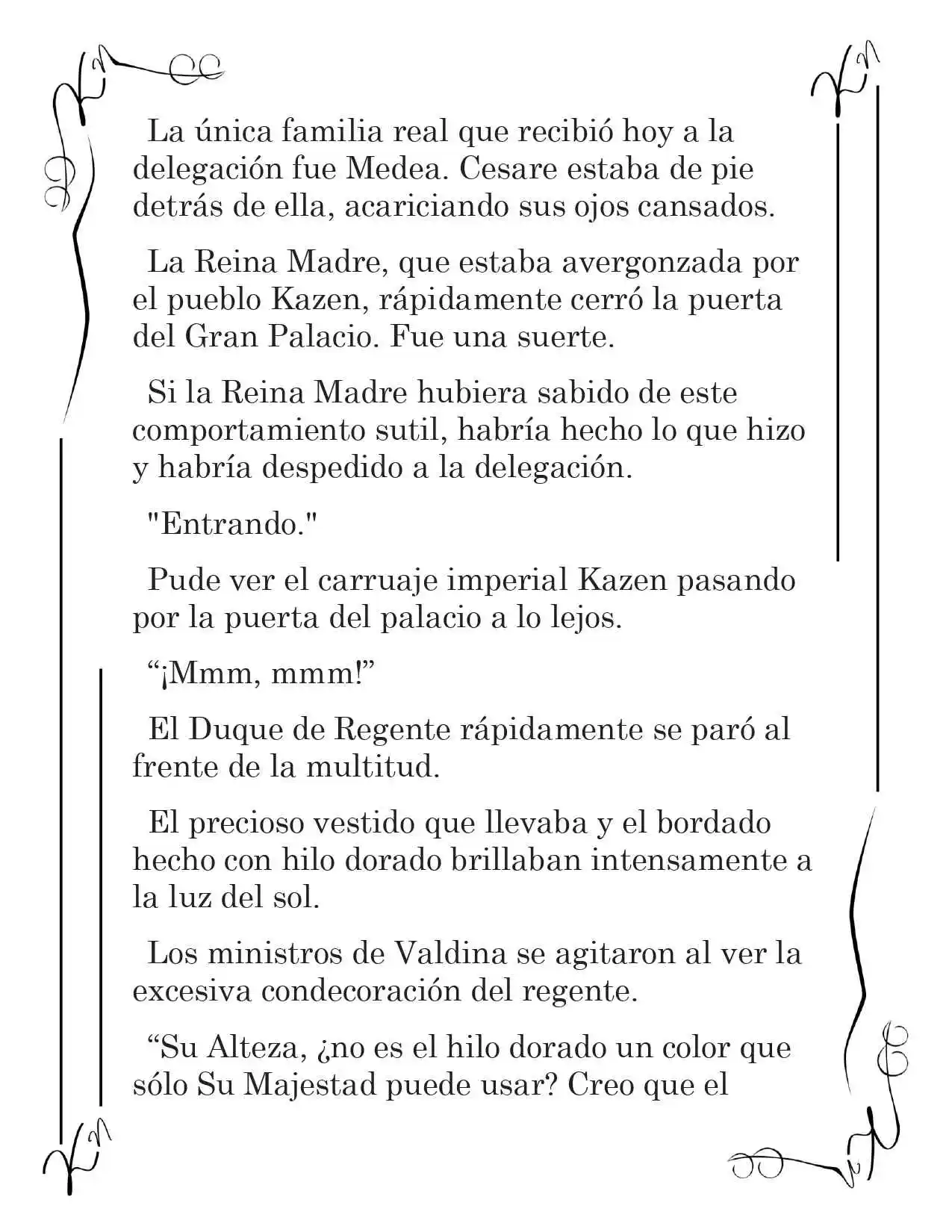 LA CORONA QUE TE ROBARÉ. (Novela) - Capítulo 80 - Página 10 - LectorTMOo
