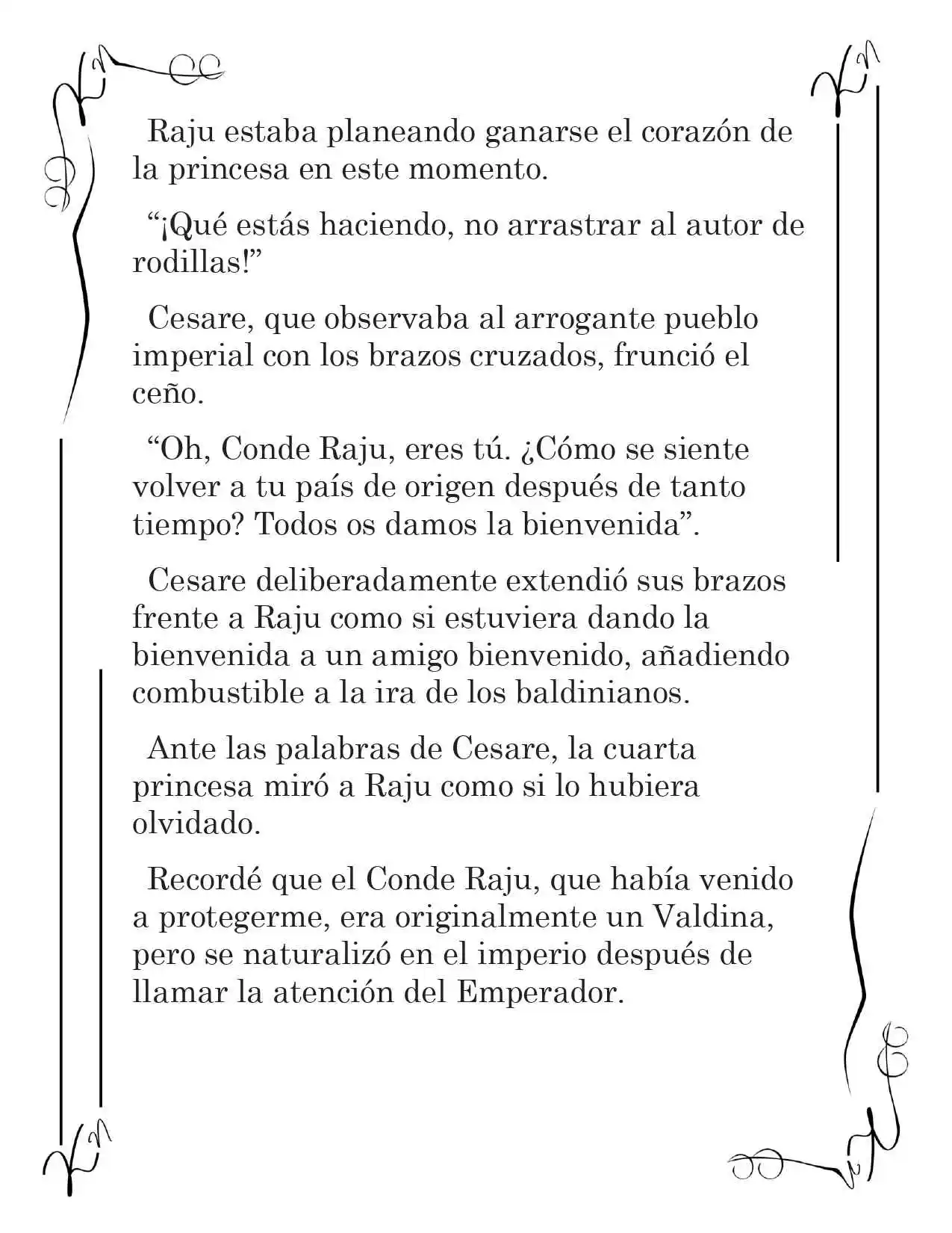 LA CORONA QUE TE ROBARÉ. (Novela) - Capítulo 81 - Página 7 - LectorTMOo