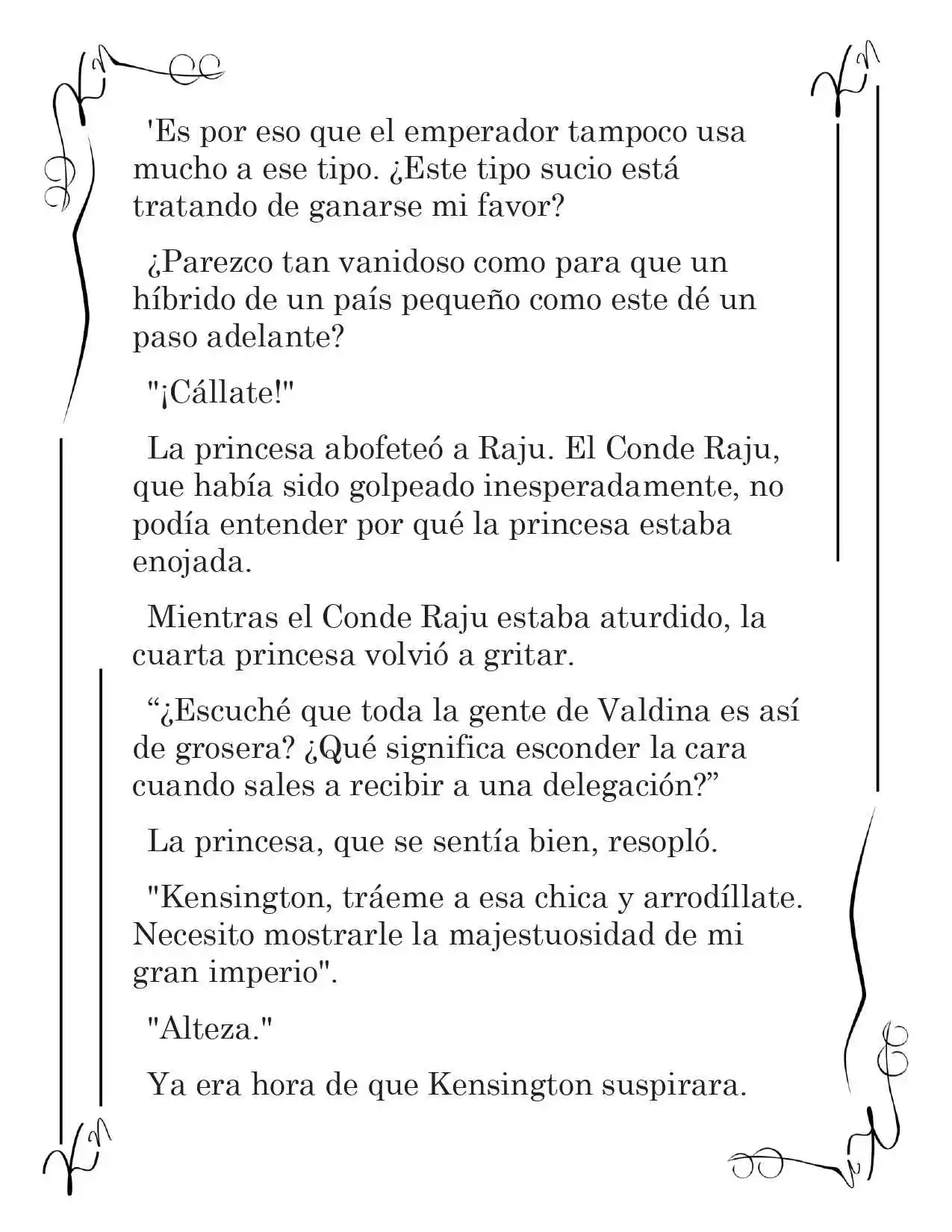 LA CORONA QUE TE ROBARÉ. (Novela) - Capítulo 81 - Página 8 - LectorTMOo