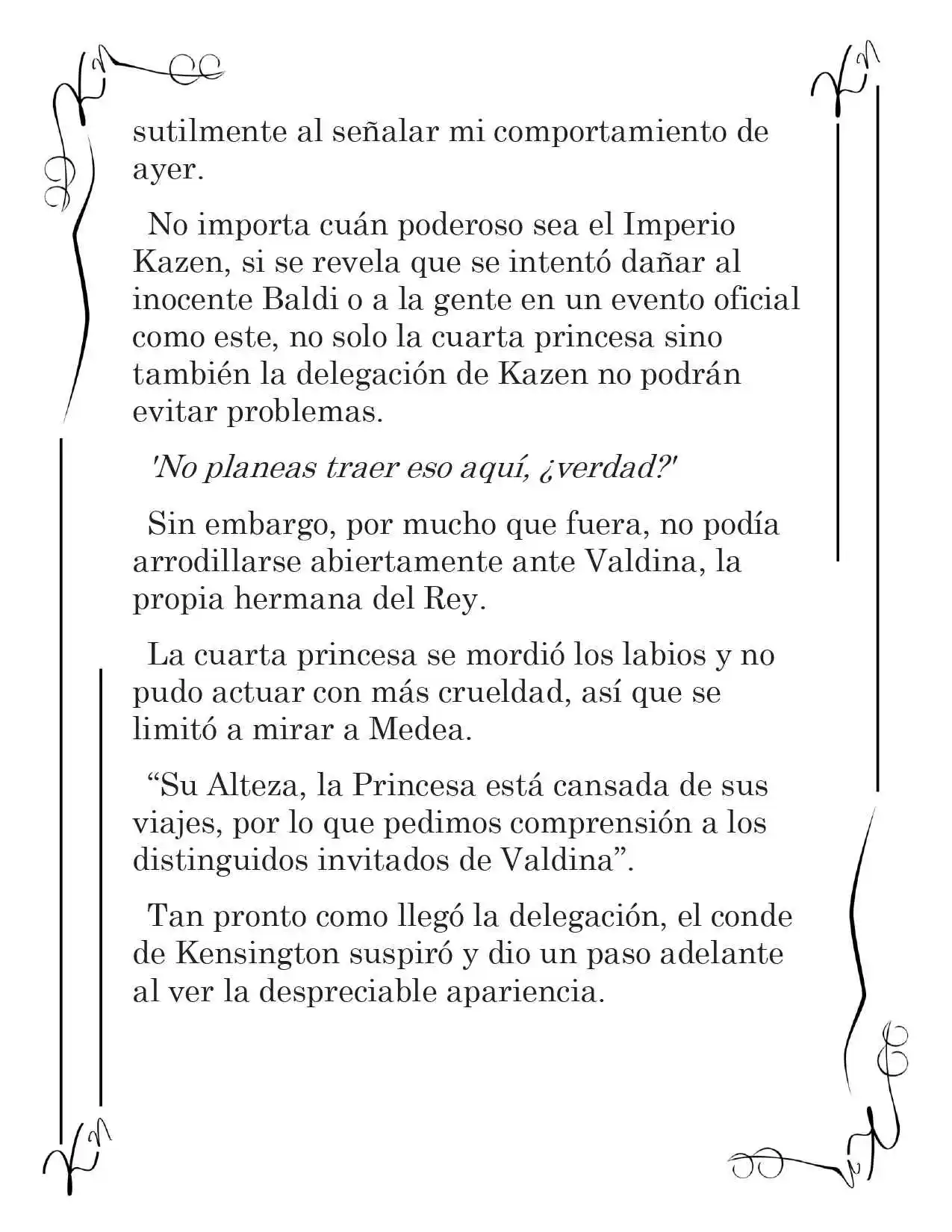 LA CORONA QUE TE ROBARÉ. (Novela) - Capítulo 81 - Página 11 - LectorTMOo