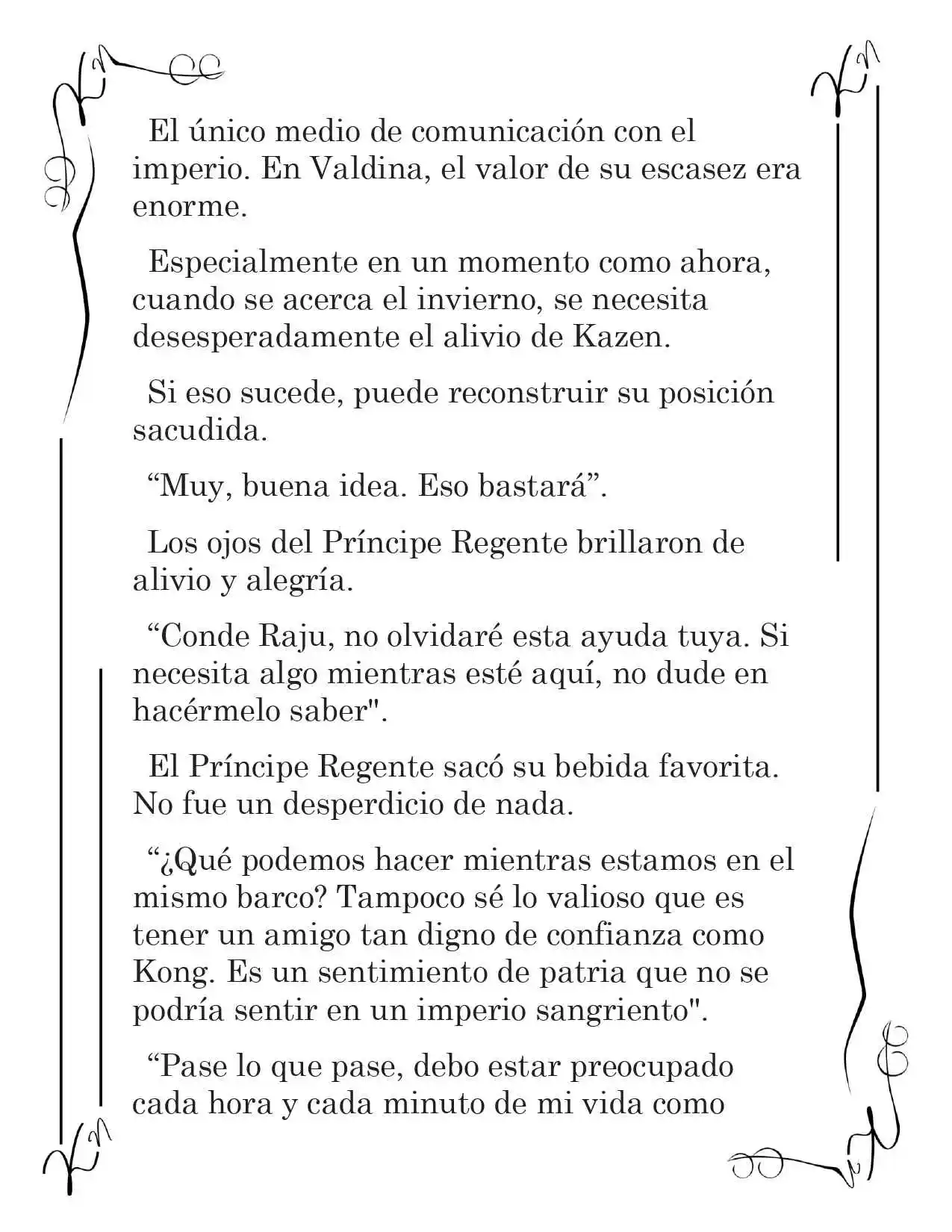 LA CORONA QUE TE ROBARÉ. (Novela) - Capítulo 83 - Página 4 - LectorTMOo