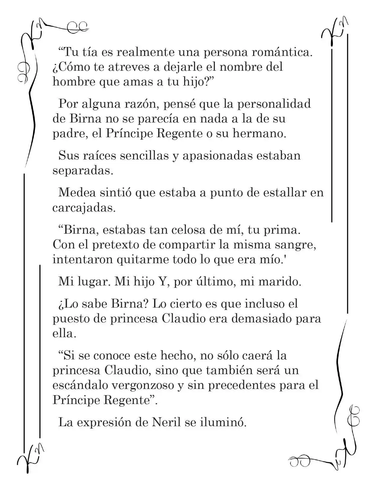 LA CORONA QUE TE ROBARÉ. (Novela) - Capítulo 84 - Página 4 - LectorTMOo