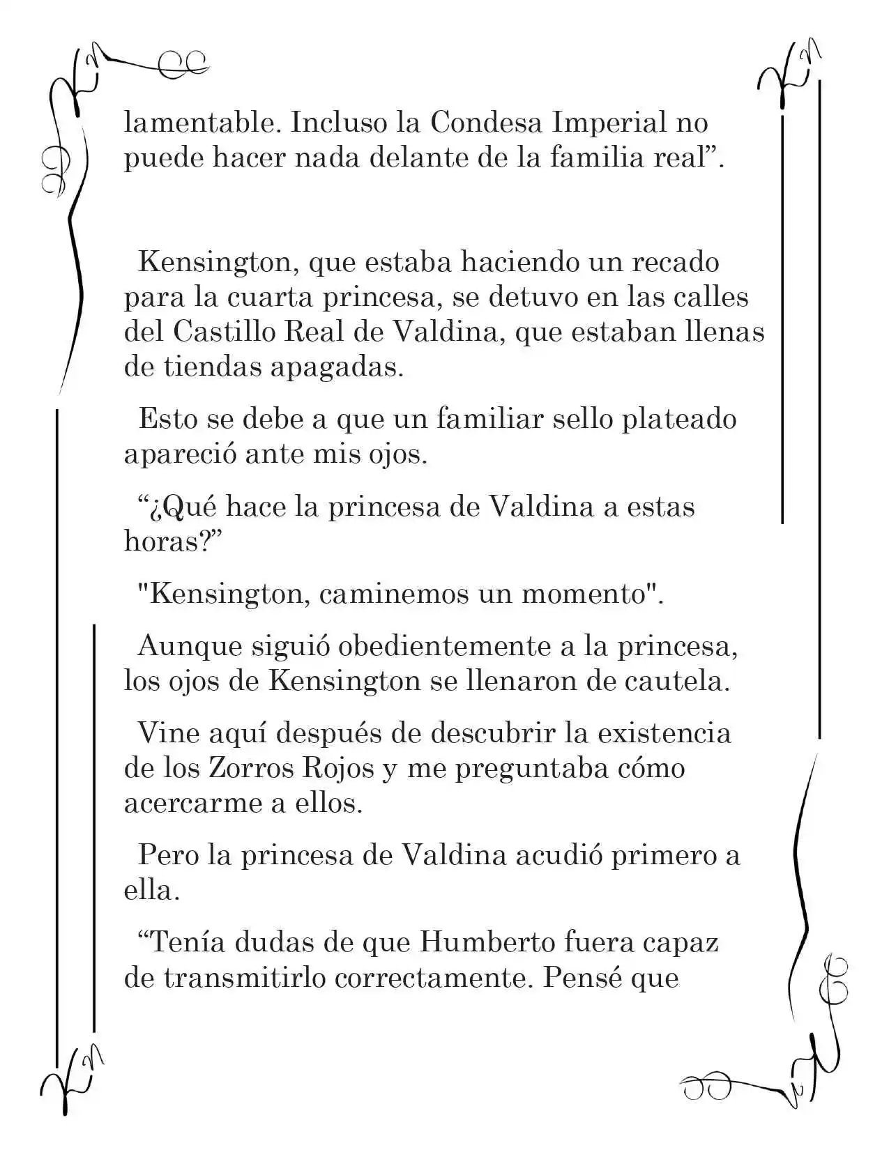 LA CORONA QUE TE ROBARÉ. (Novela) - Capítulo 85 - Página 10 - LectorTMOo