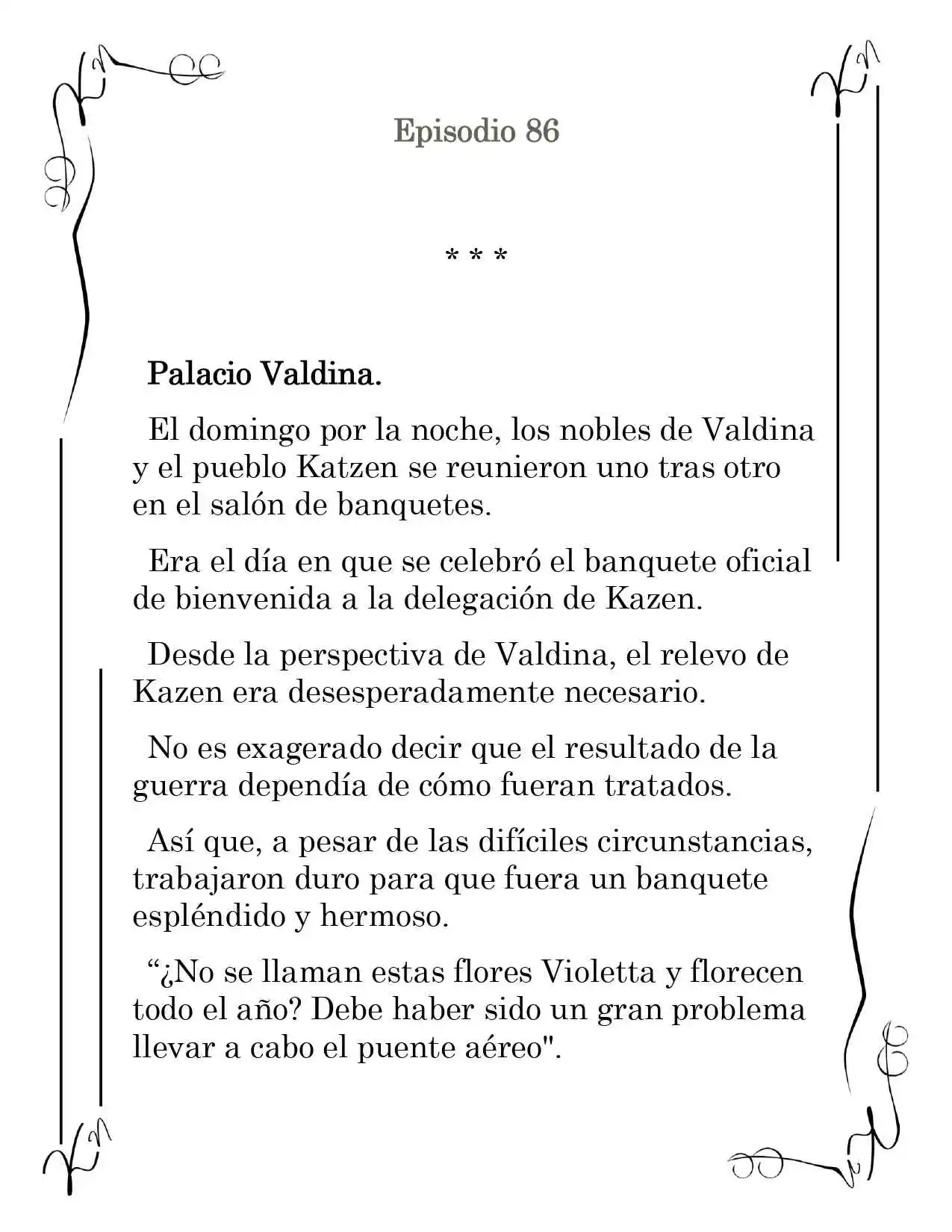 LA CORONA QUE TE ROBARÉ. (Novela) - Capítulo 86 - Página 2 - LectorTMOo