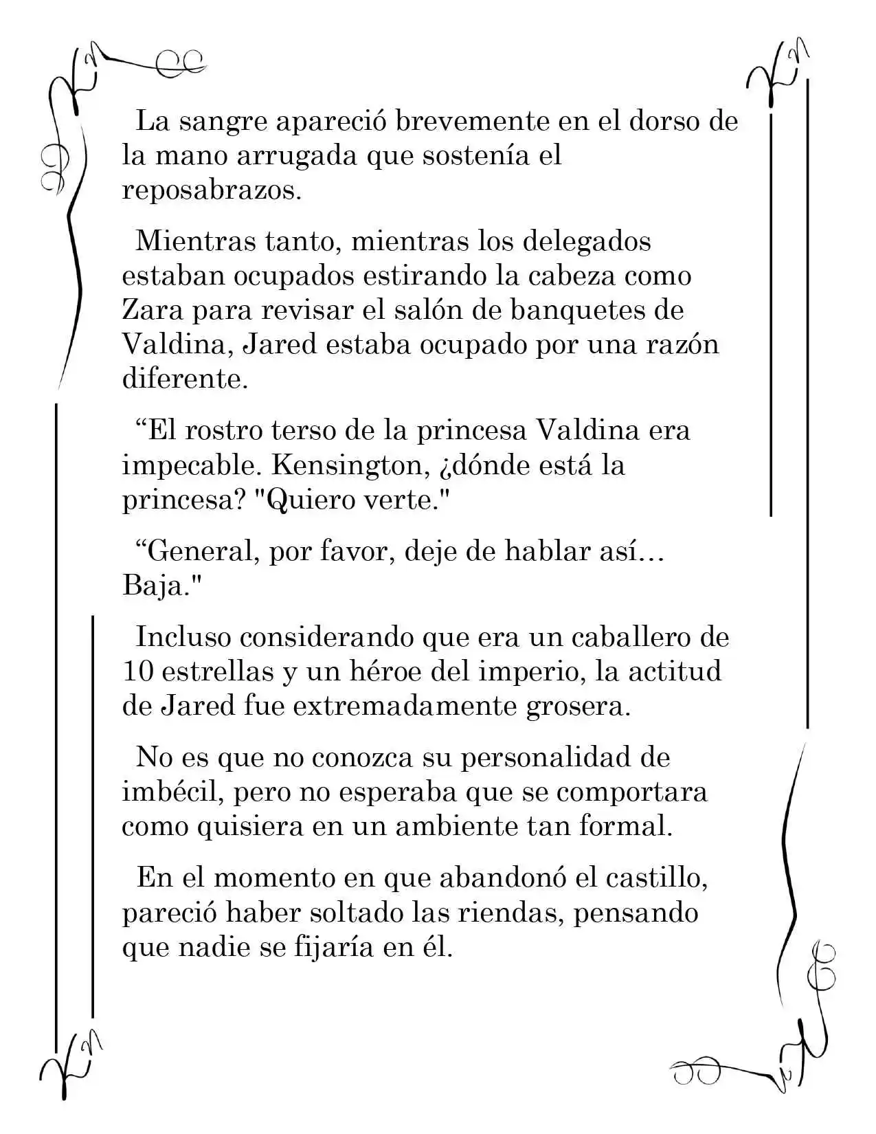 LA CORONA QUE TE ROBARÉ. (Novela) - Capítulo 86 - Página 5 - LectorTMOo