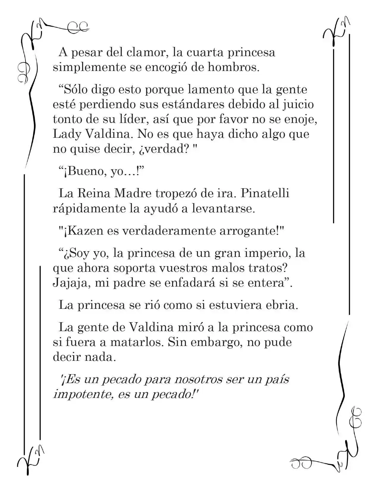 LA CORONA QUE TE ROBARÉ. (Novela) - Capítulo 87 - Página 9 - LectorTMOo