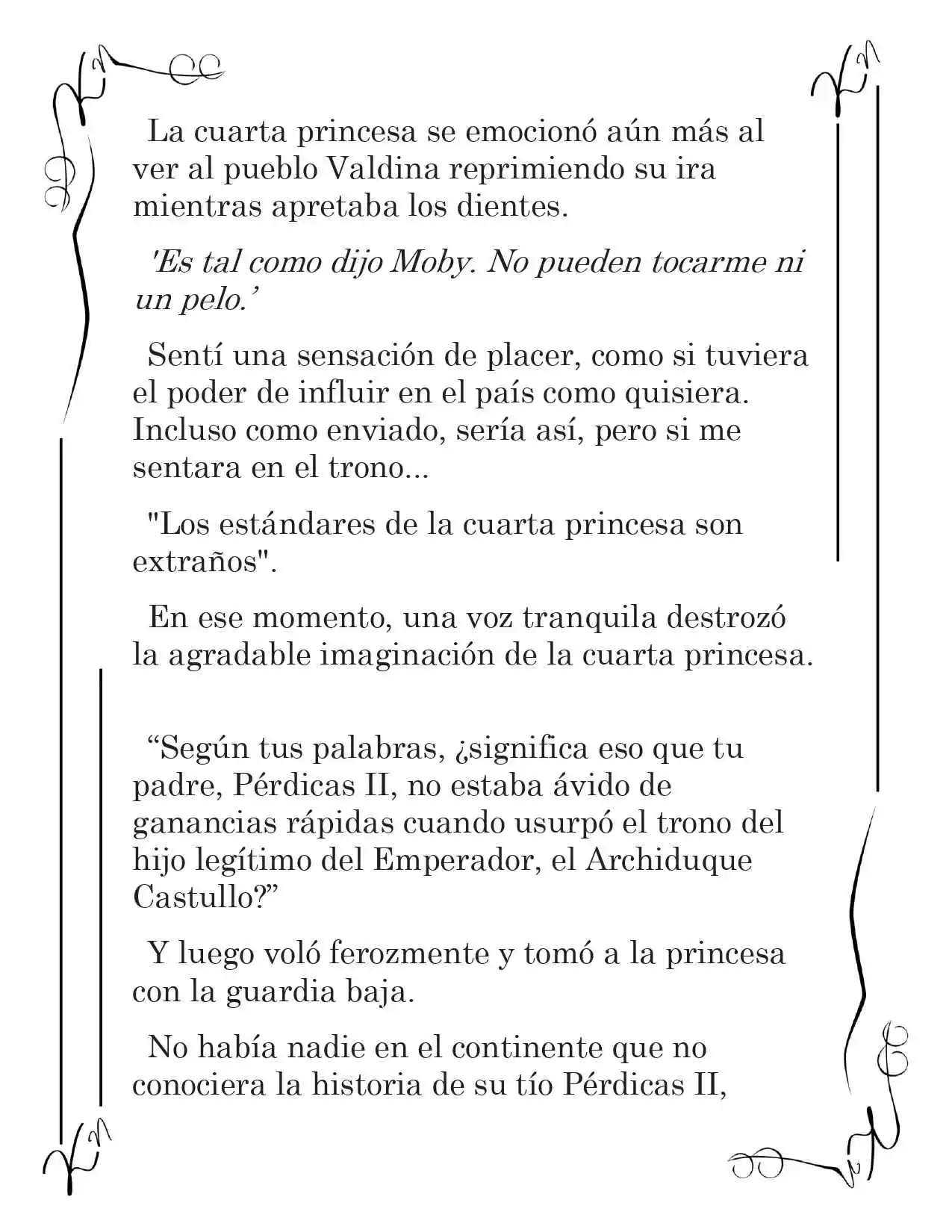 LA CORONA QUE TE ROBARÉ. (Novela) - Capítulo 87 - Página 10 - LectorTMOo