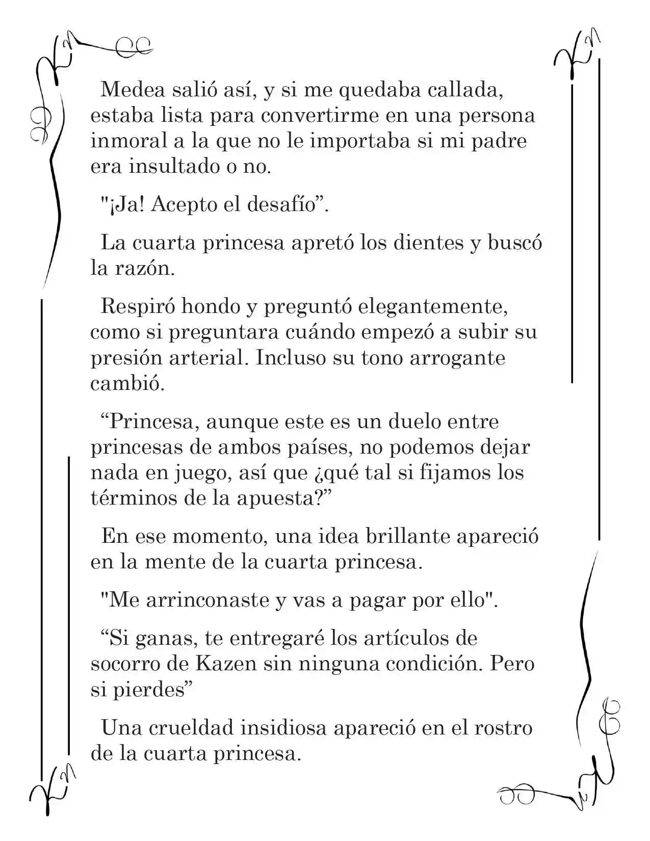LA CORONA QUE TE ROBARÉ. (Novela) - Capítulo 88 - Página 4 - LectorTMOo