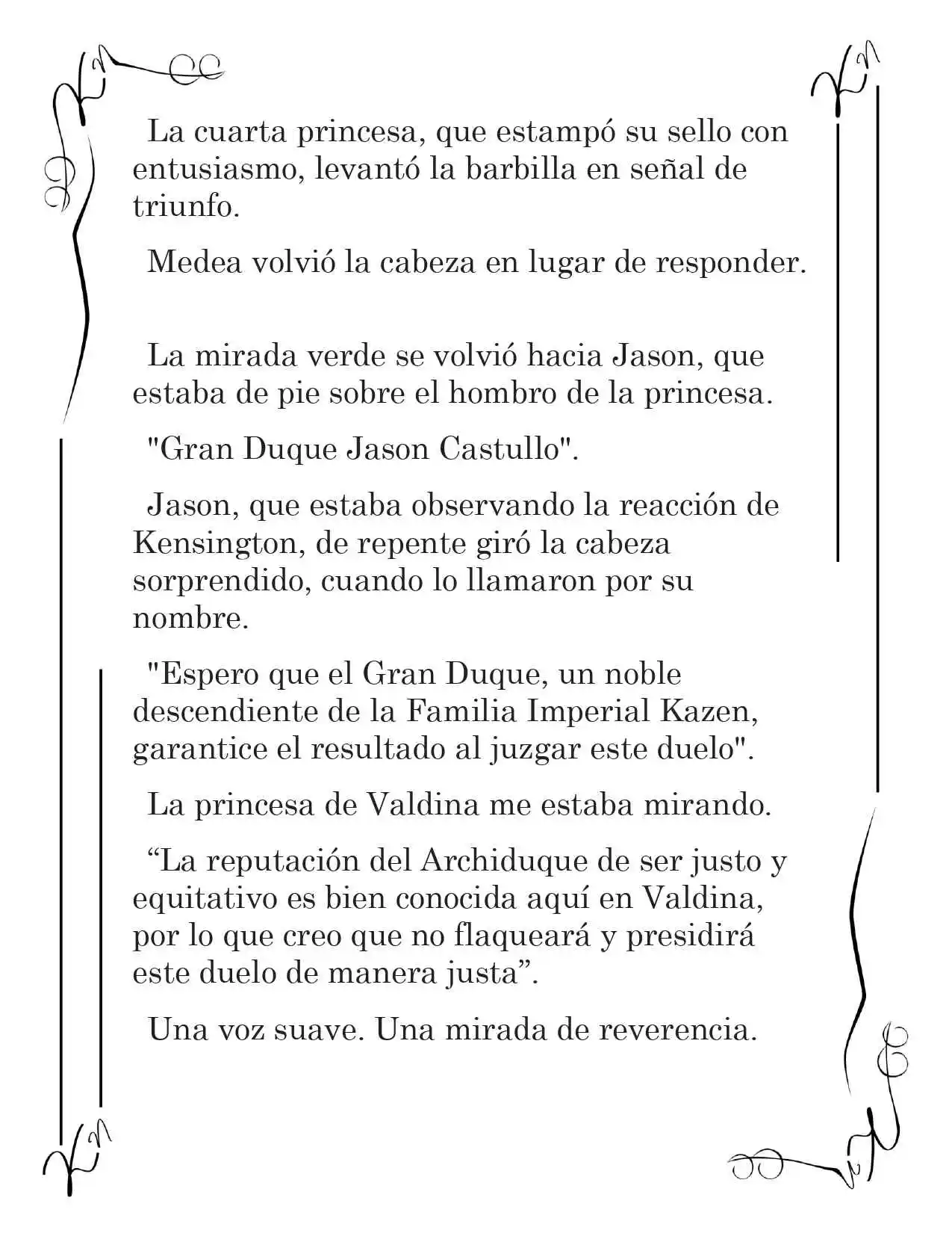 LA CORONA QUE TE ROBARÉ. (Novela) - Capítulo 89 - Página 4 - LectorTMOo
