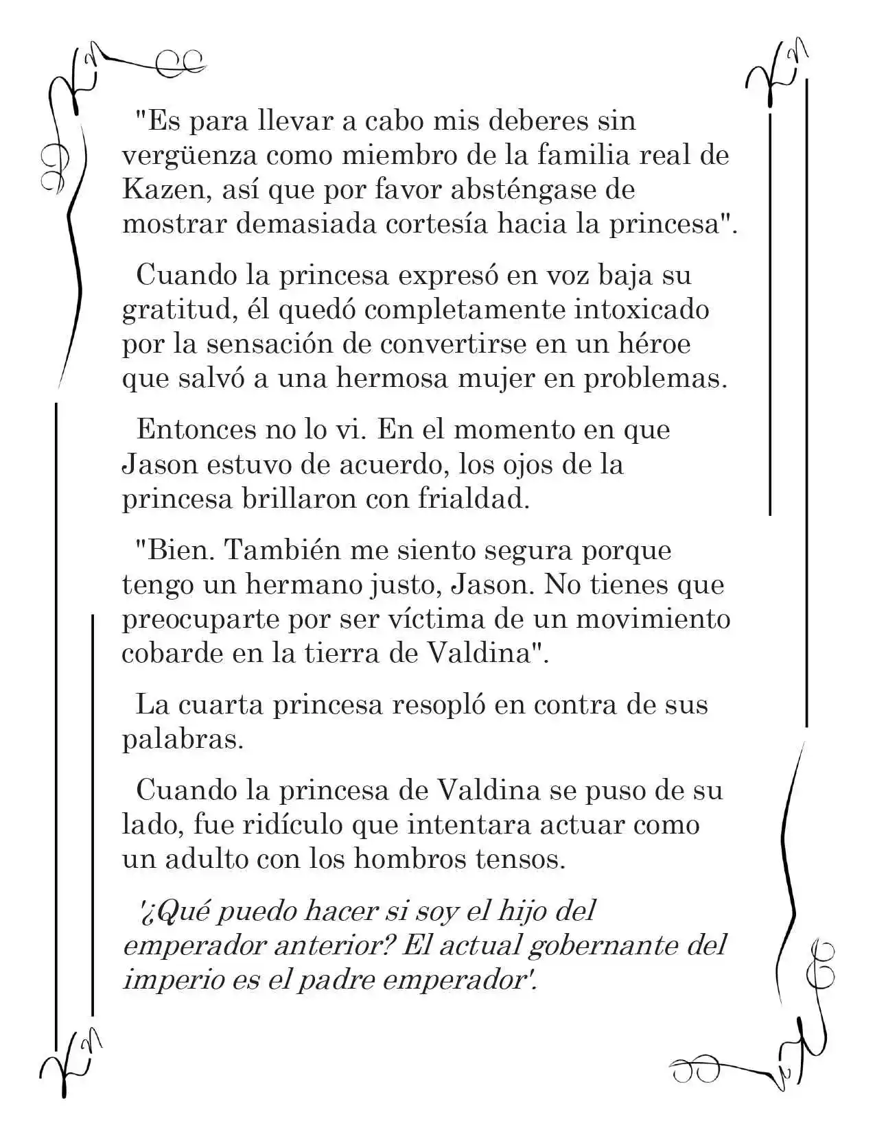 LA CORONA QUE TE ROBARÉ. (Novela) - Capítulo 89 - Página 7 - LectorTMOo
