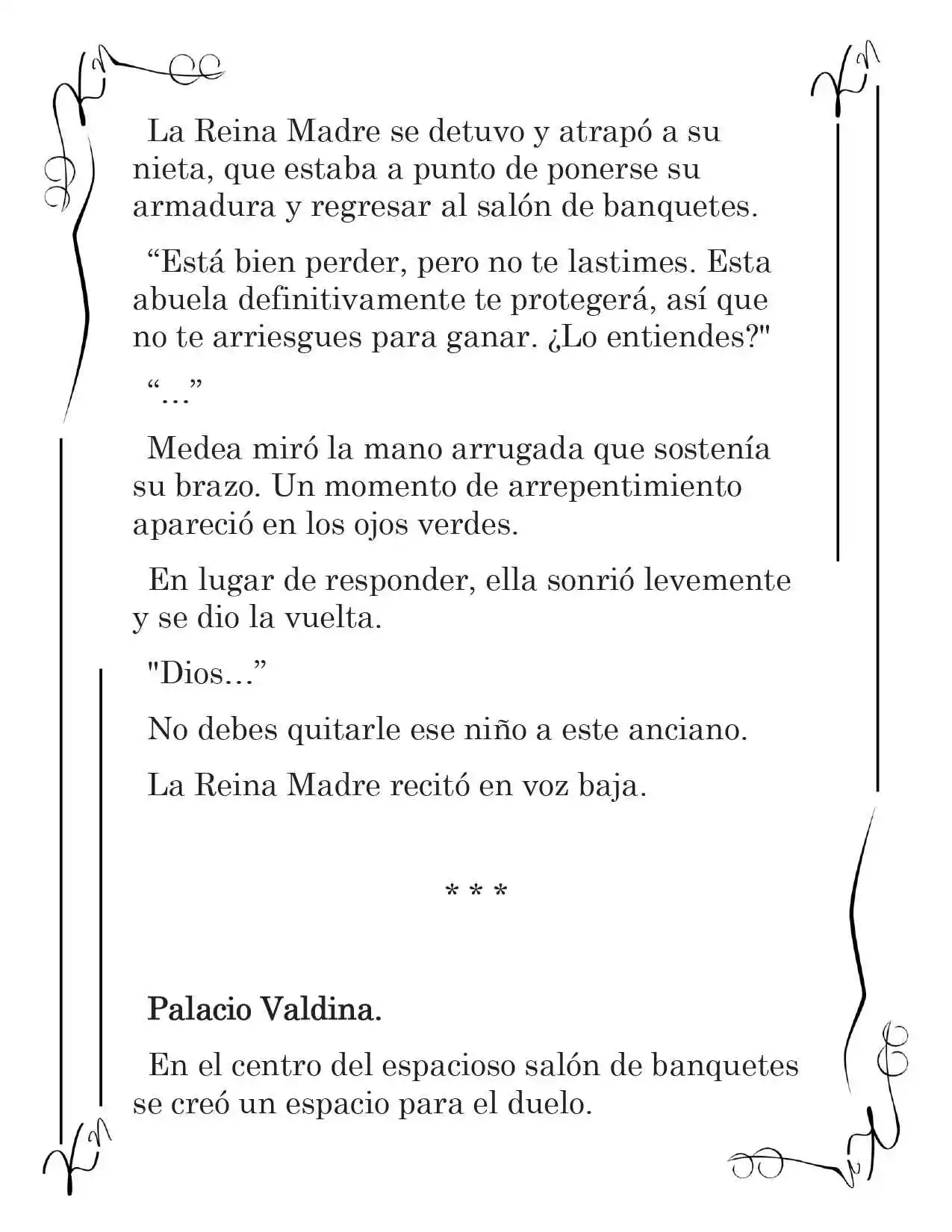 LA CORONA QUE TE ROBARÉ. (Novela) - Capítulo 89 - Página 11 - LectorTMOo