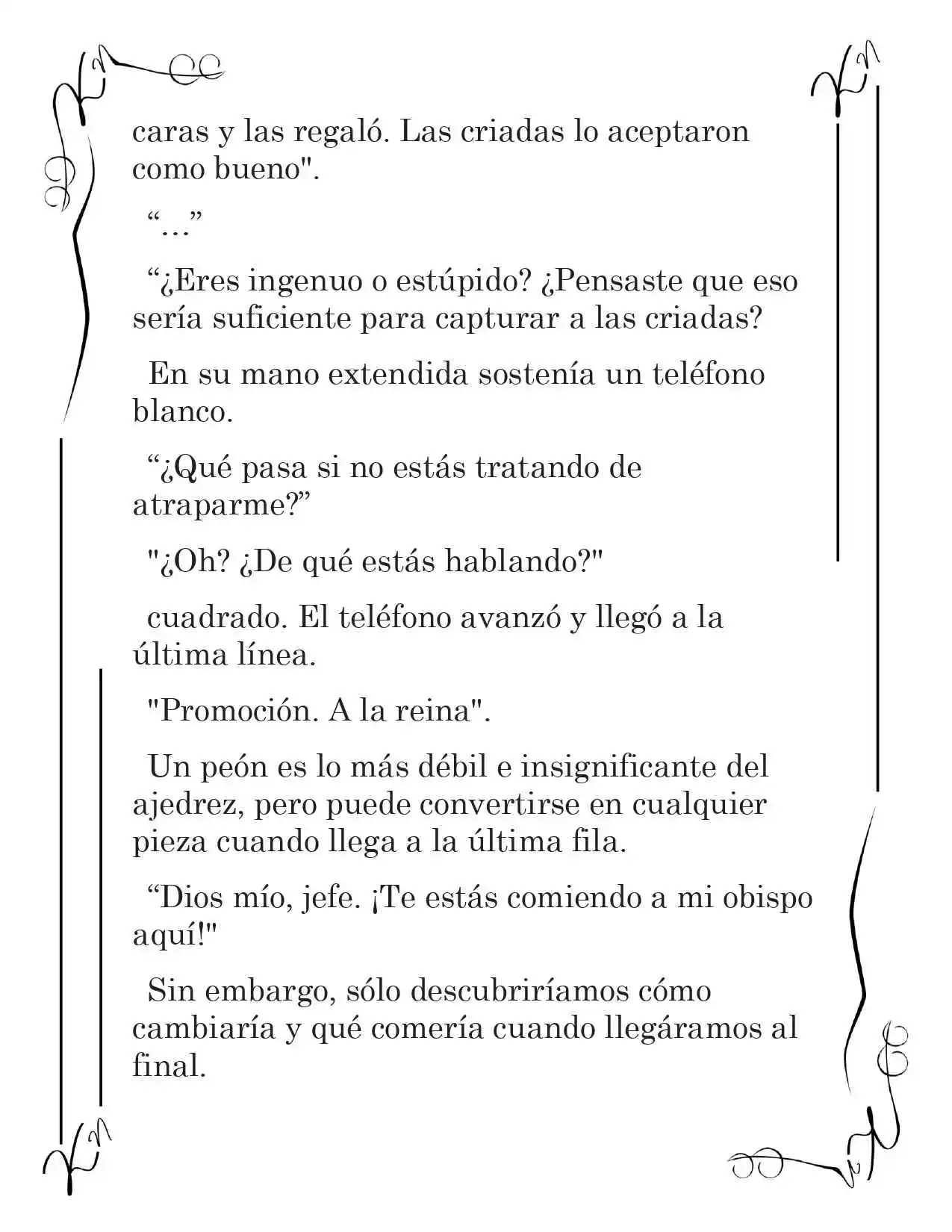 LA CORONA QUE TE ROBARÉ. (Novela) - Capítulo 9 - Página 6 - LectorTMOo