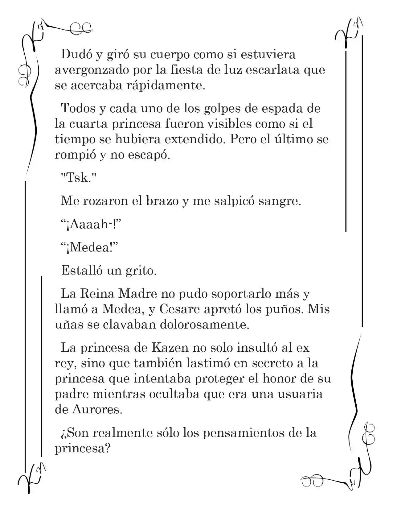 LA CORONA QUE TE ROBARÉ. (Novela) - Capítulo 90 - Página 5 - LectorTMOo