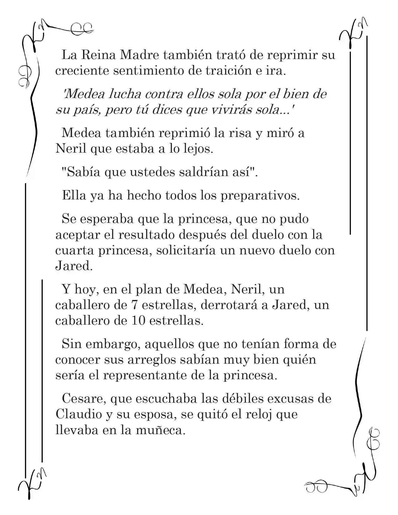 LA CORONA QUE TE ROBARÉ. (Novela) - Capítulo 91 - Página 11 - LectorTMOo