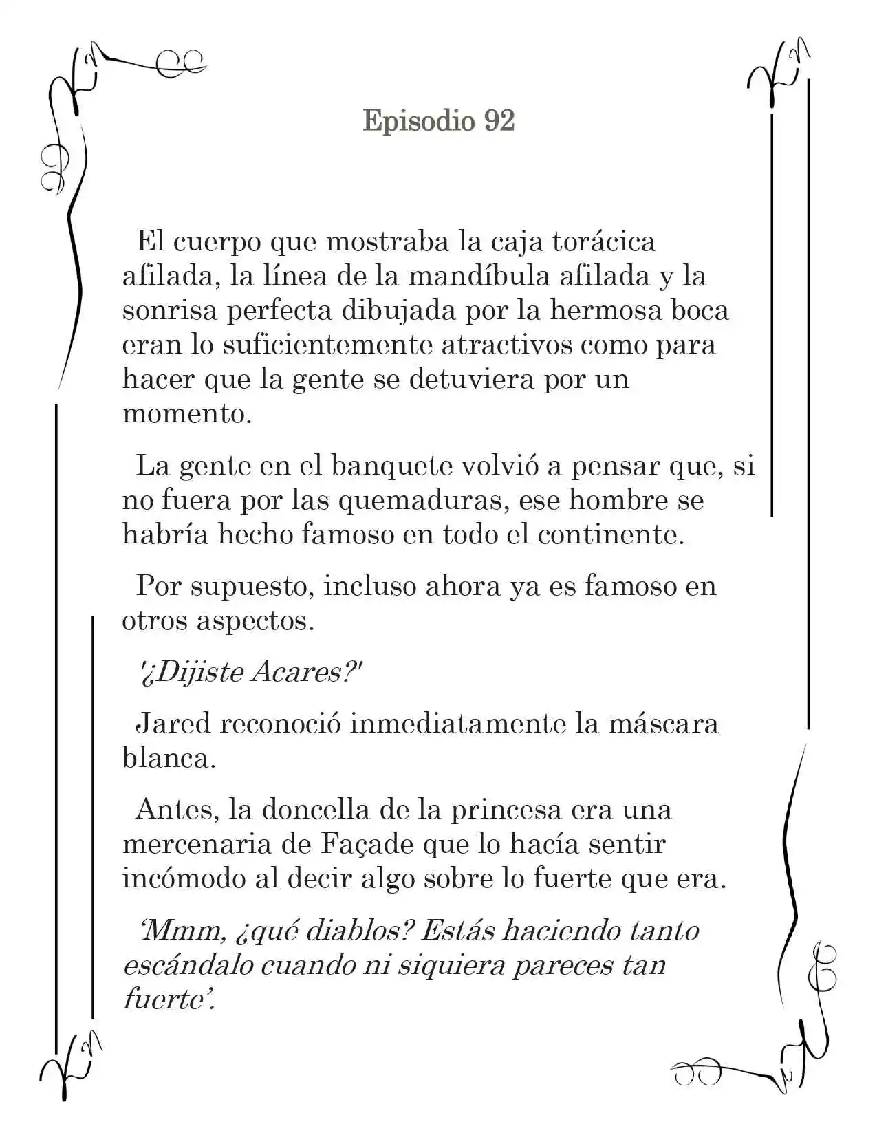 LA CORONA QUE TE ROBARÉ. (Novela) - Capítulo 92 - Página 2 - LectorTMOo